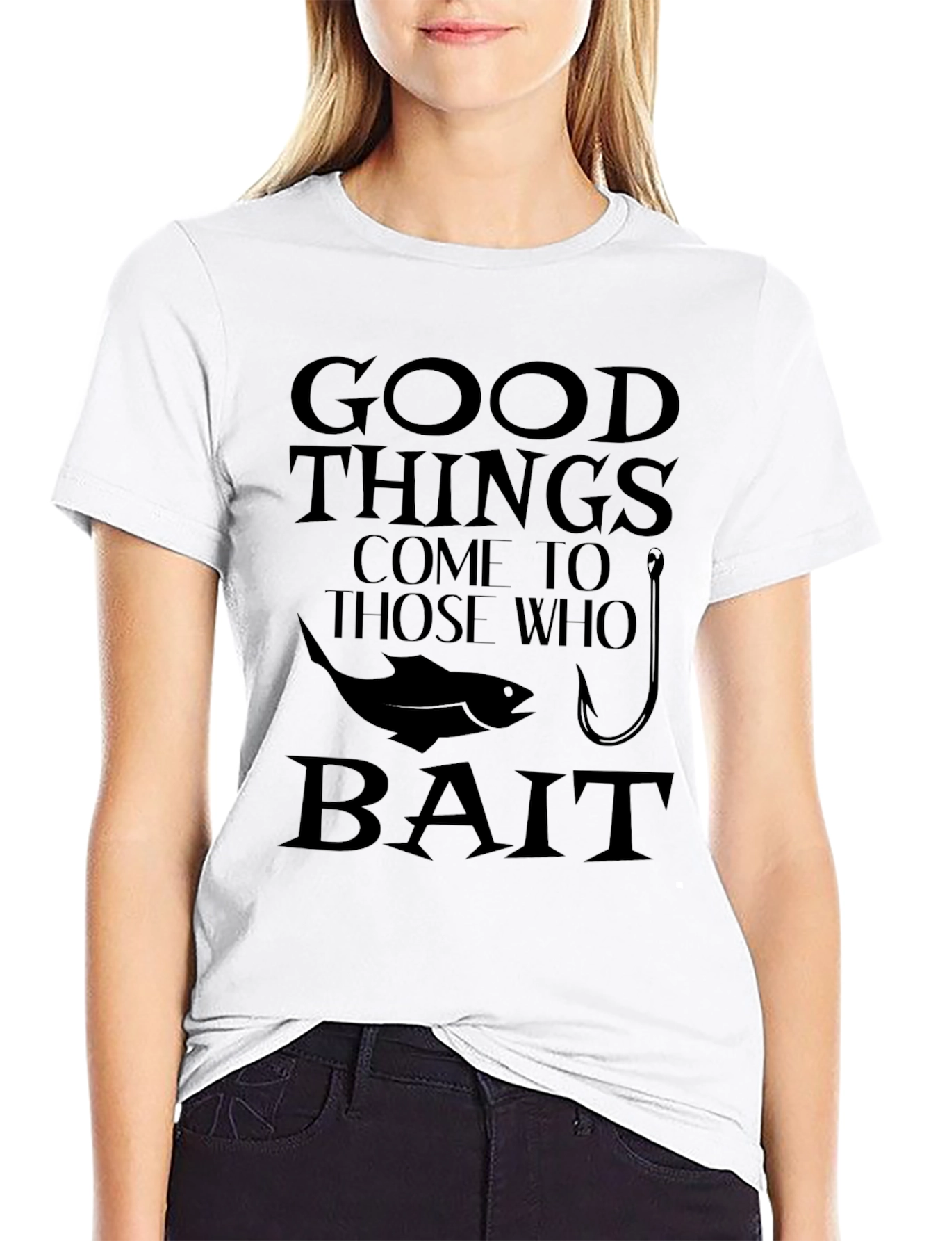 Black Good Things Come to Those Who Bait Fishing T-Shirt view 9