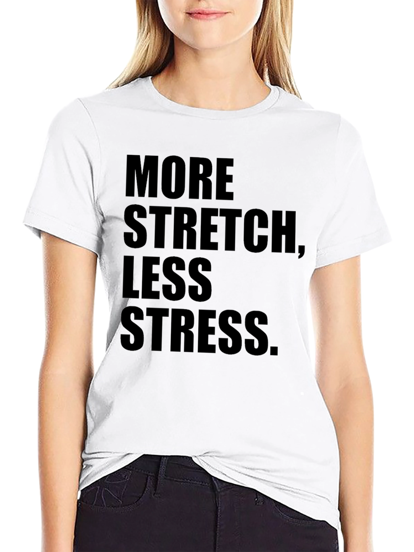 Black More Stretch Less Stress Graphic Tee view 9