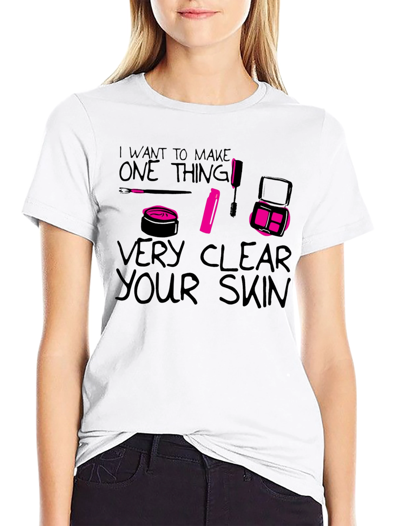 Black I Want to Make One Thing Very Clear Your Skin T-Shirt view 9