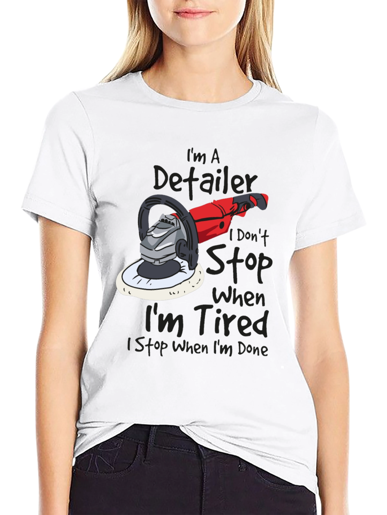 Black Detailer T-Shirt - I Don't Stop When I'm Tired view 9