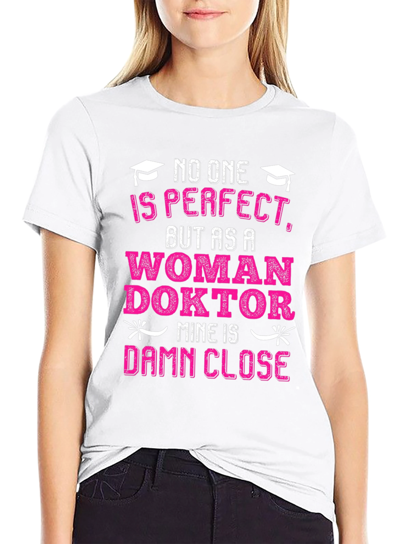 Black Woman Doctor T-Shirt: No One is Perfect, Damn Close! view 9