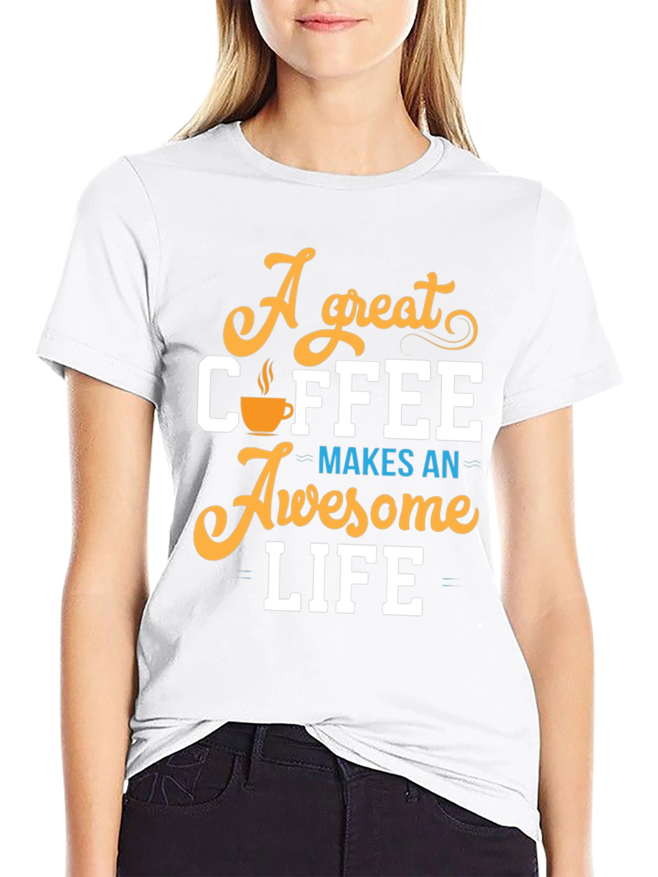 A Great Coffee Makes An Awesome Life T-Shirt - 9