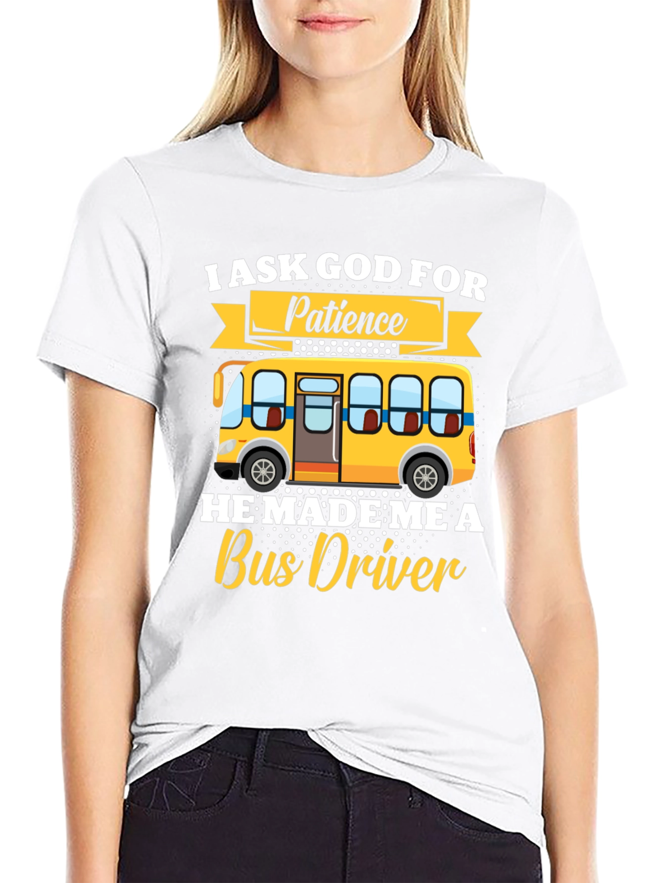 Black I Ask God for Patience Bus Driver T-Shirt view 9