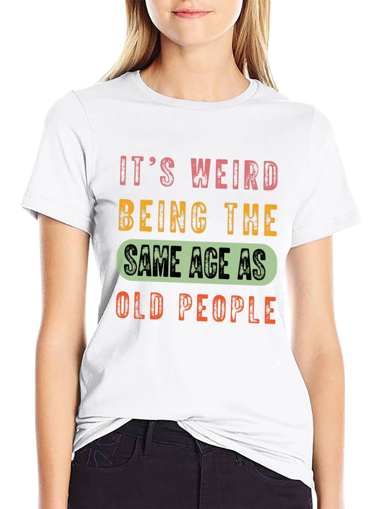 Black Funny Aging T-Shirt: Same Age as Old People view 9