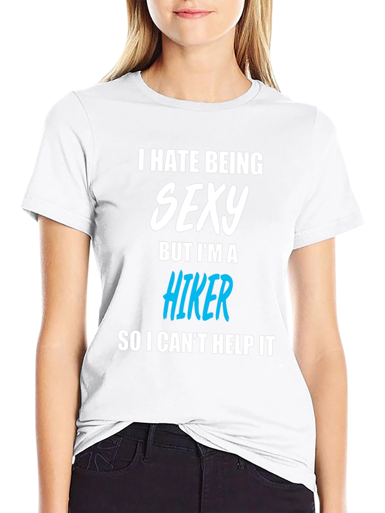 Black Funny Hiker T-Shirt - I Hate Being Sexy view 9