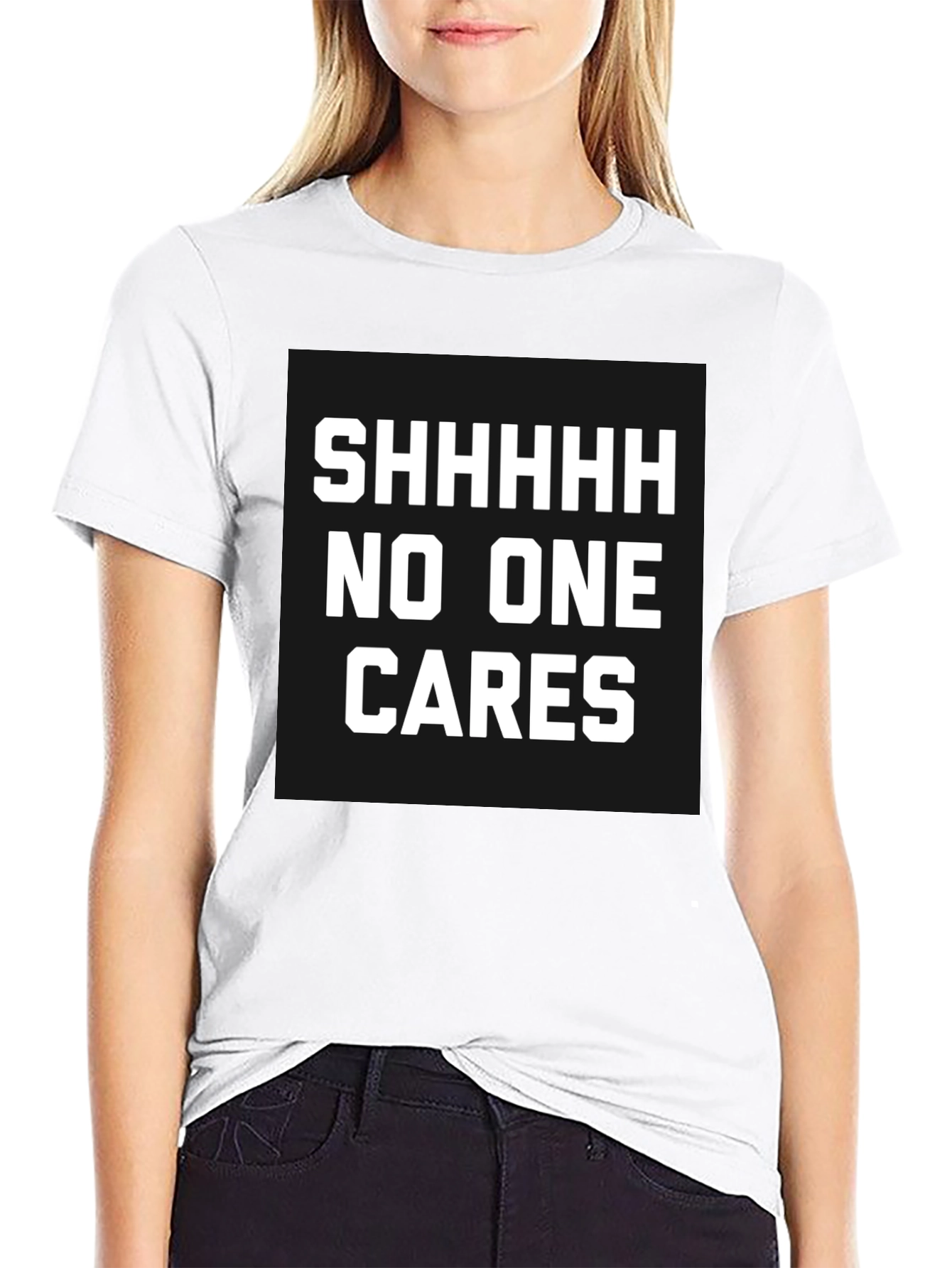 Black Funny Sarcastic T-Shirt - Shhhhh No One Cares view 9