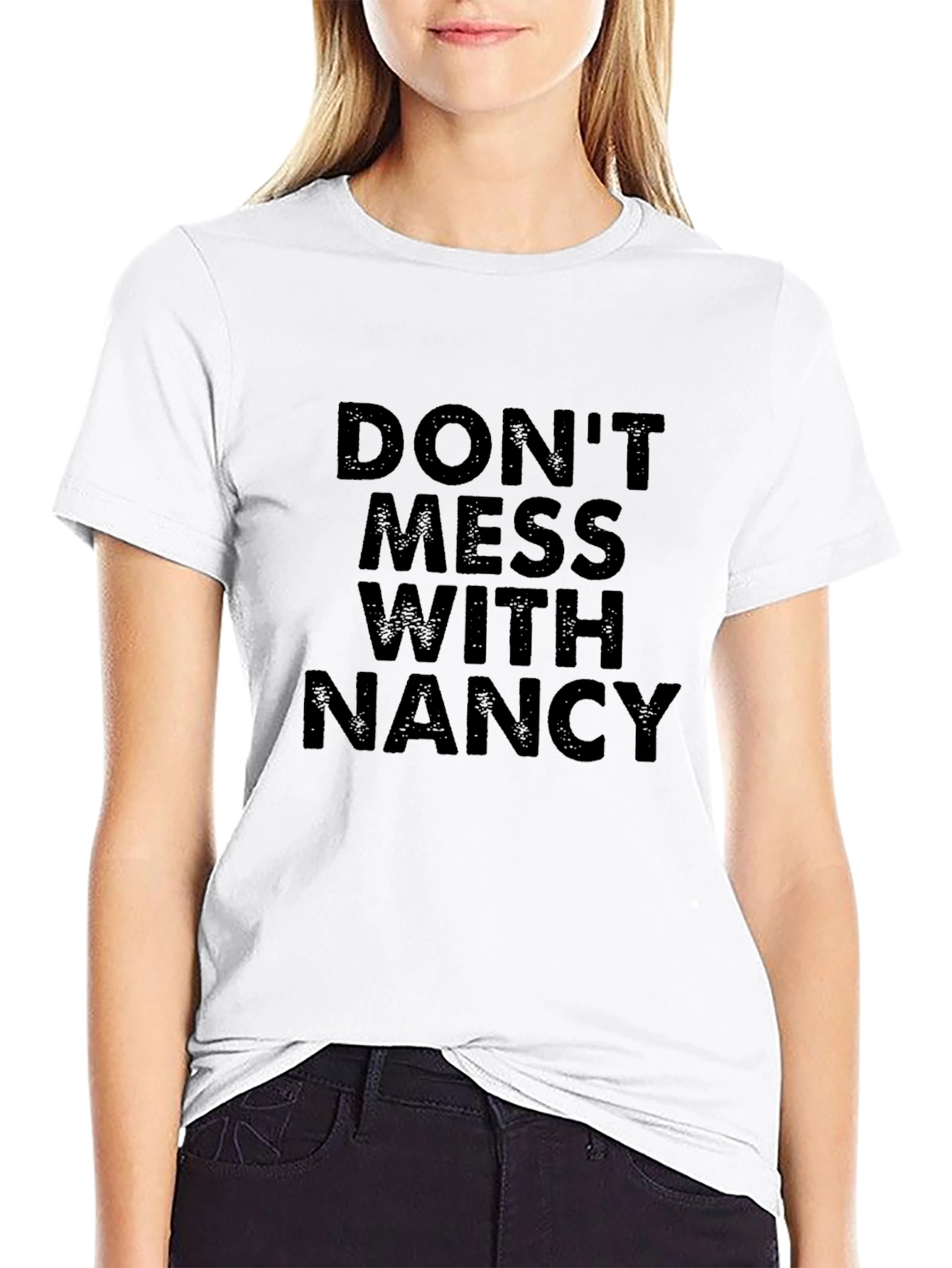 Black Don't Mess With Nancy T-Shirt view 9