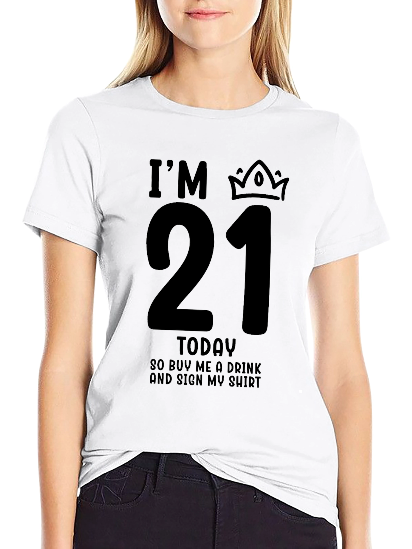 Black I'm 21 Today Birthday T-Shirt view 9