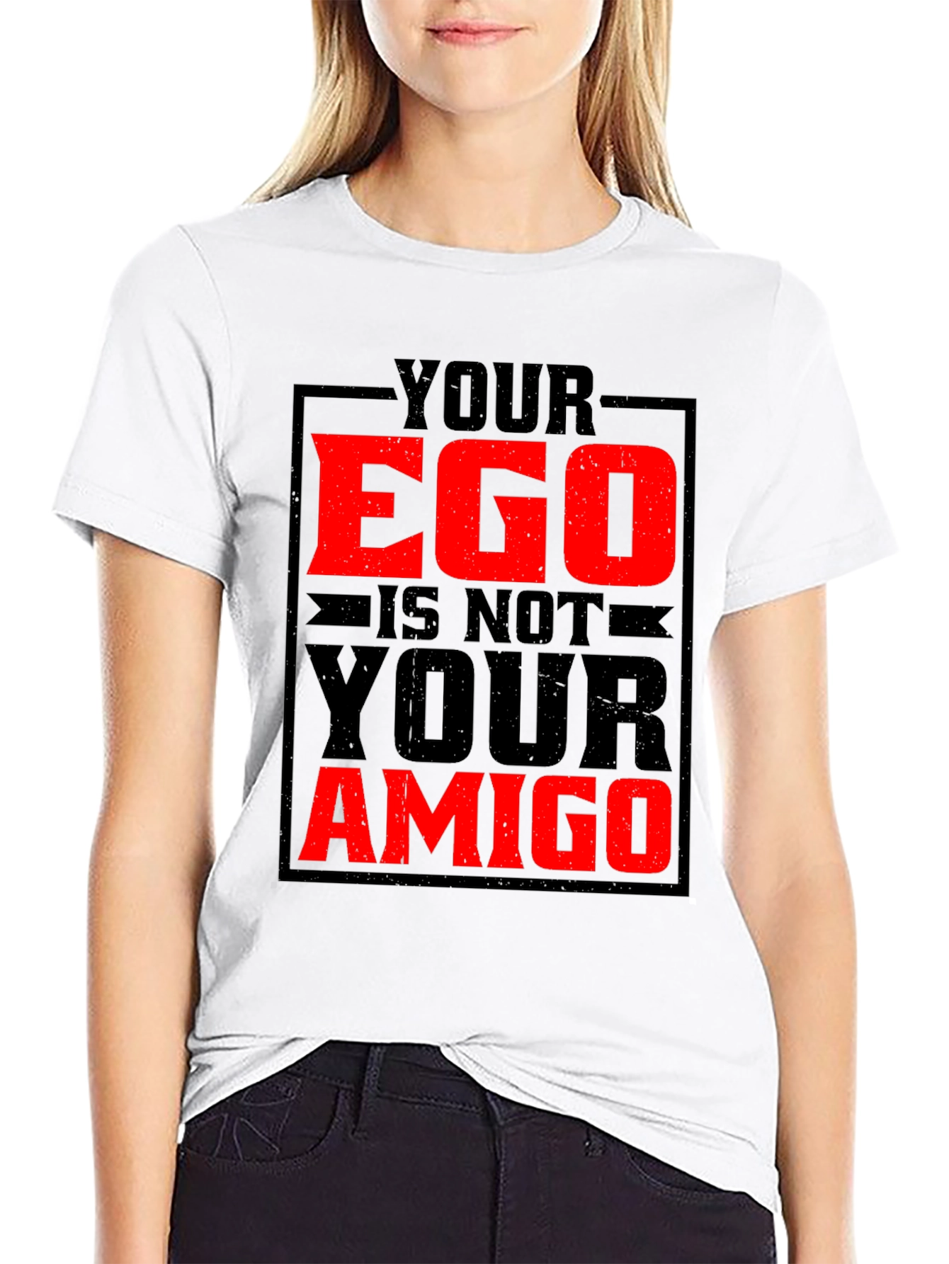 Black Your Ego Is Not Your Amigo Graphic Tee view 9