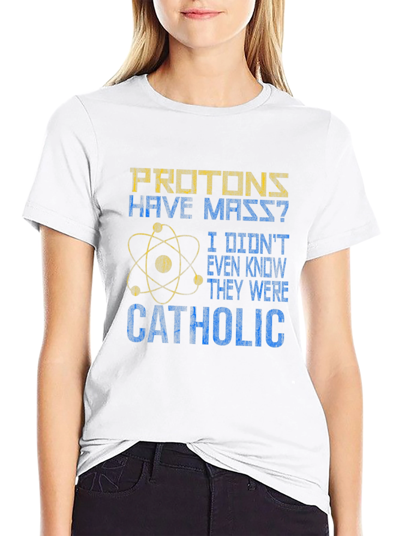 Black Protons Have Mass? Catholic Funny Science T-Shirt view 9