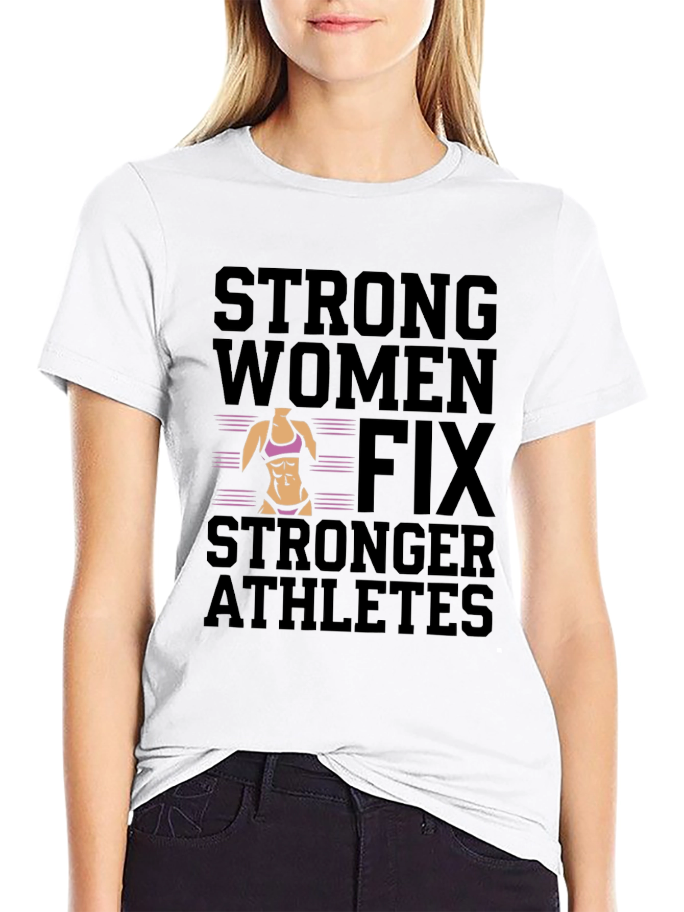 Strong Women Fix Stronger Athletes Graphic Tee - 9