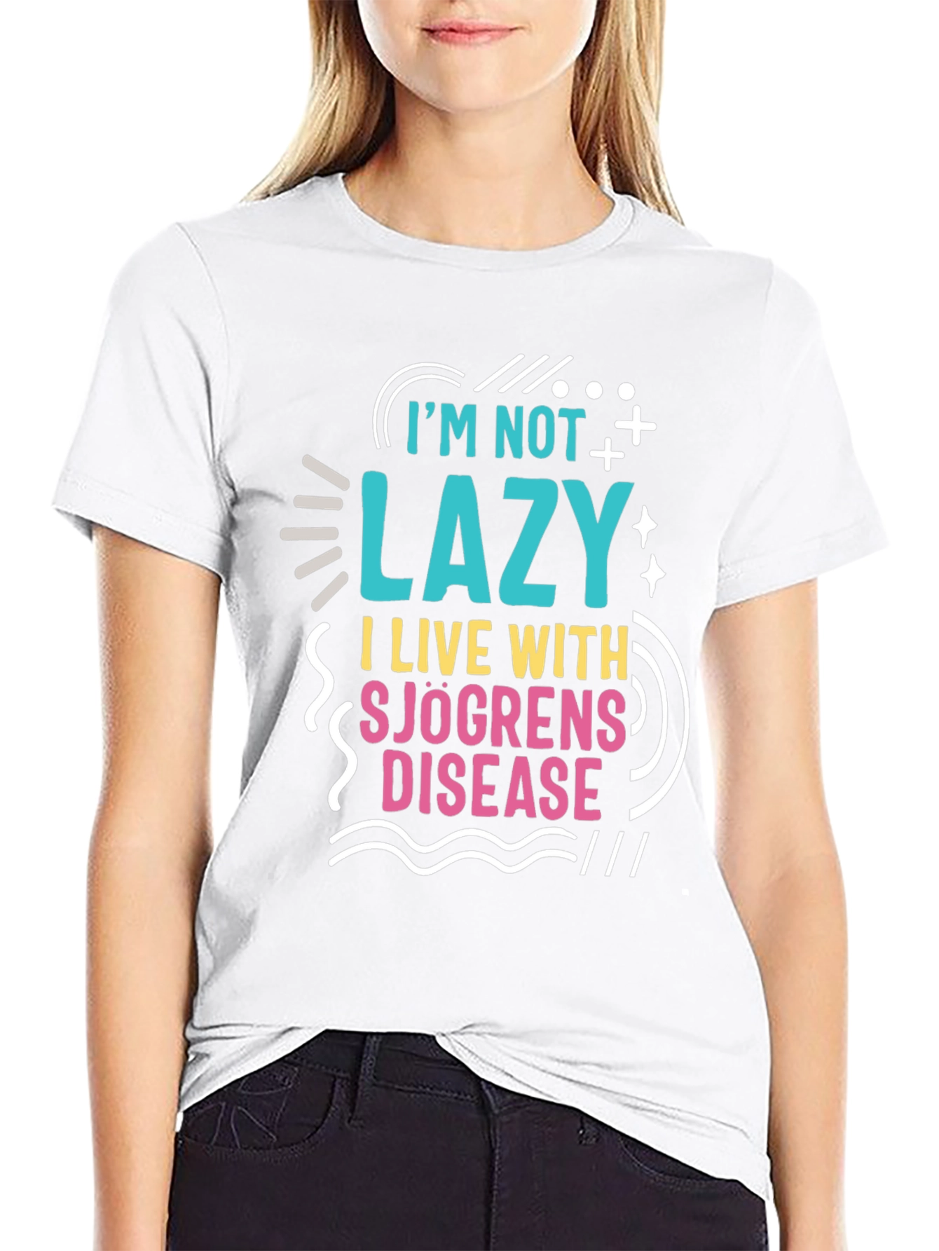 I'm Not Lazy Sjögren's Disease Awareness T-Shirt - 9