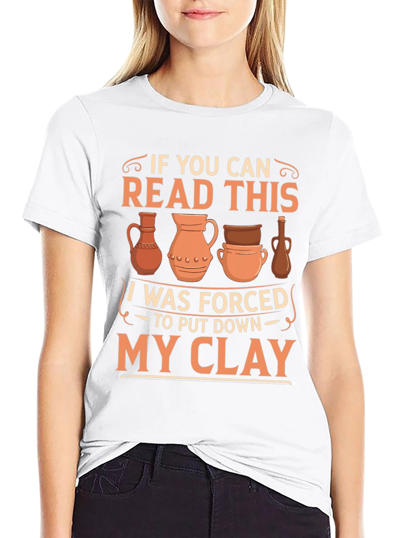 Black Pottery Lover T-Shirt: If You Can Read This, I Was Forced To Put Down My Clay view 9