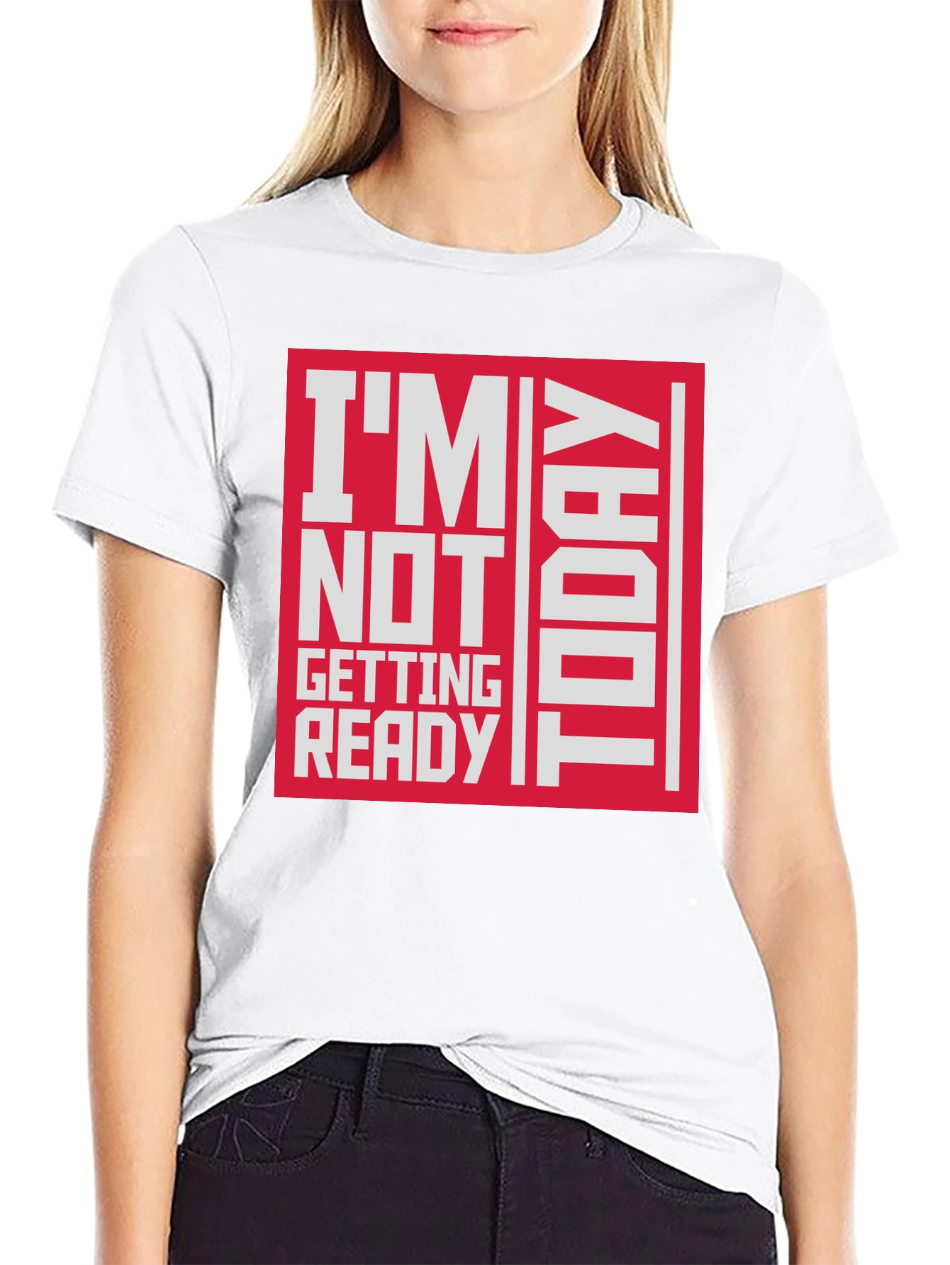 Black I'm Not Getting Ready Today Graphic T-Shirt view 9
