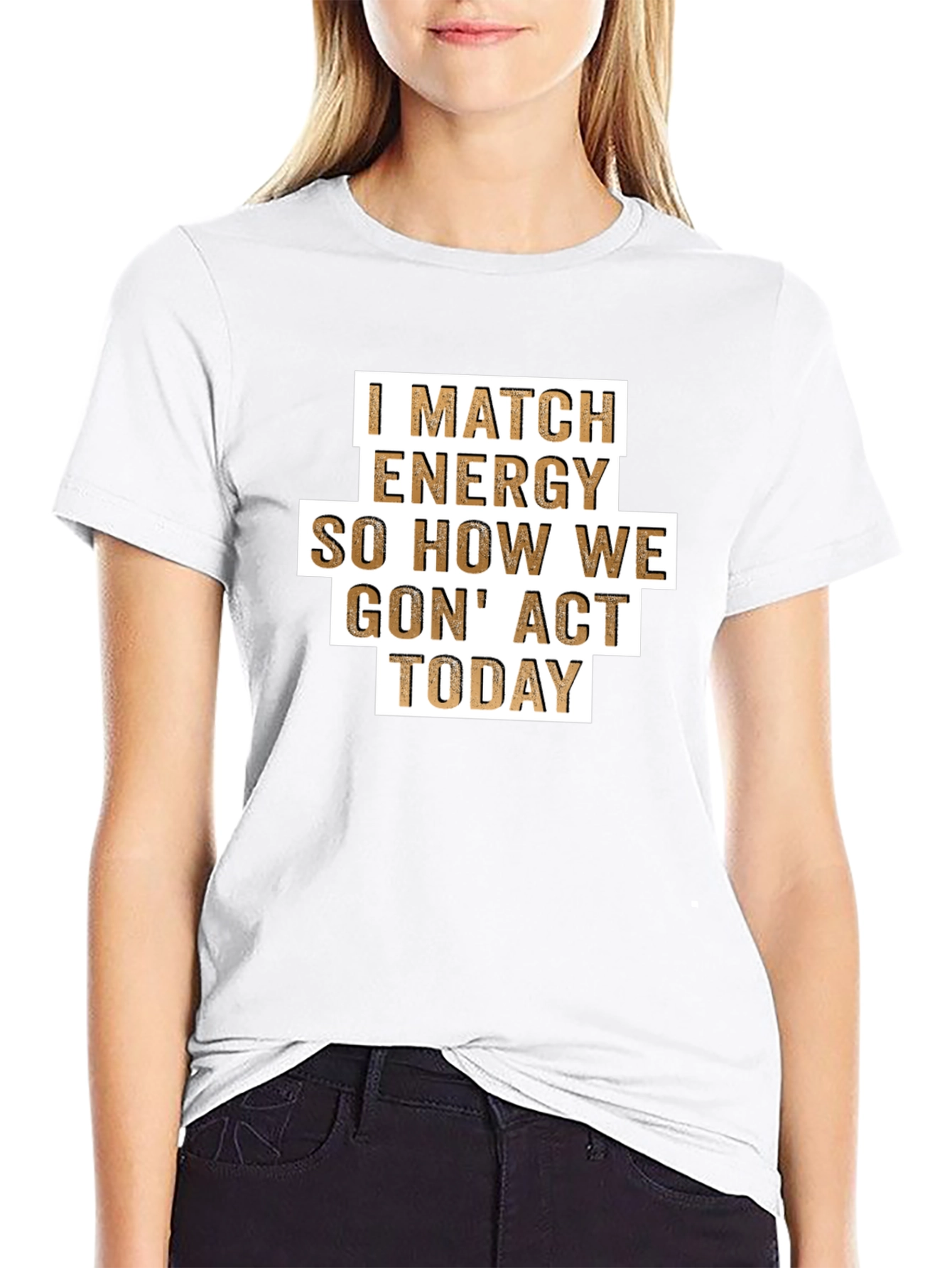 Black I Match Energy T-Shirt - Funny Graphic Tee view 9