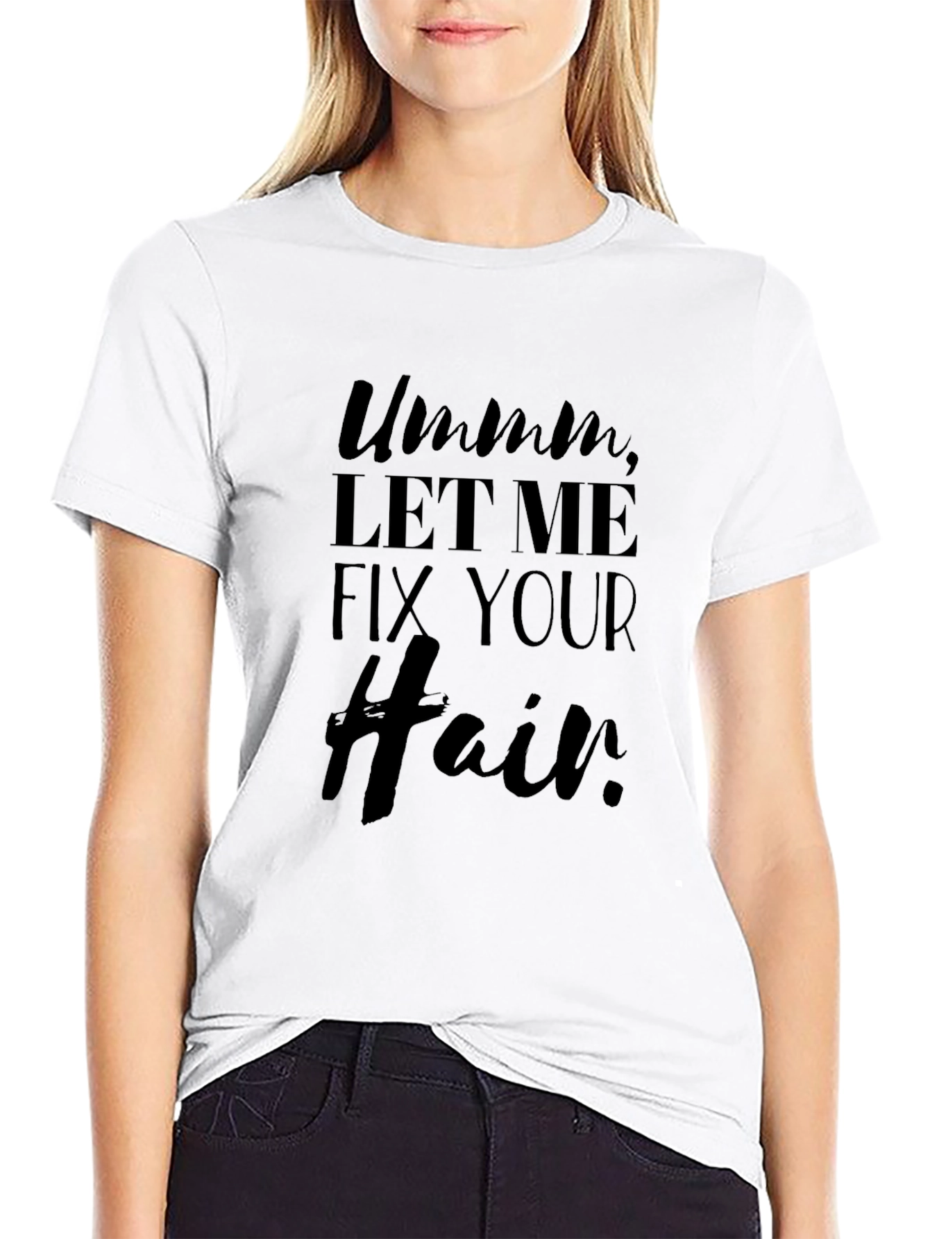 Black Ummm, Let Me Fix Your Hair Black Graphic Tee view 9