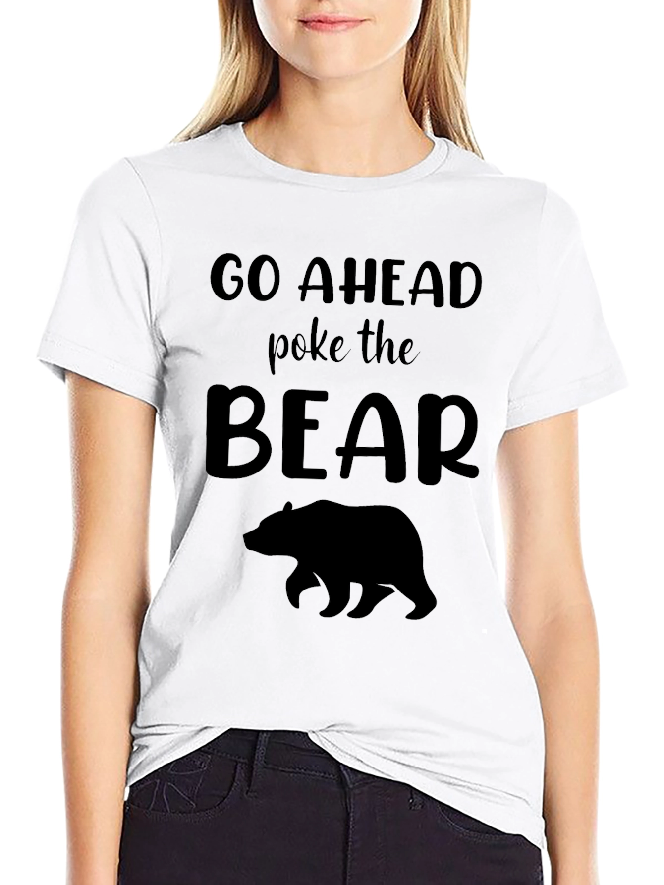 Black Go Ahead Poke the Bear T-Shirt view 9