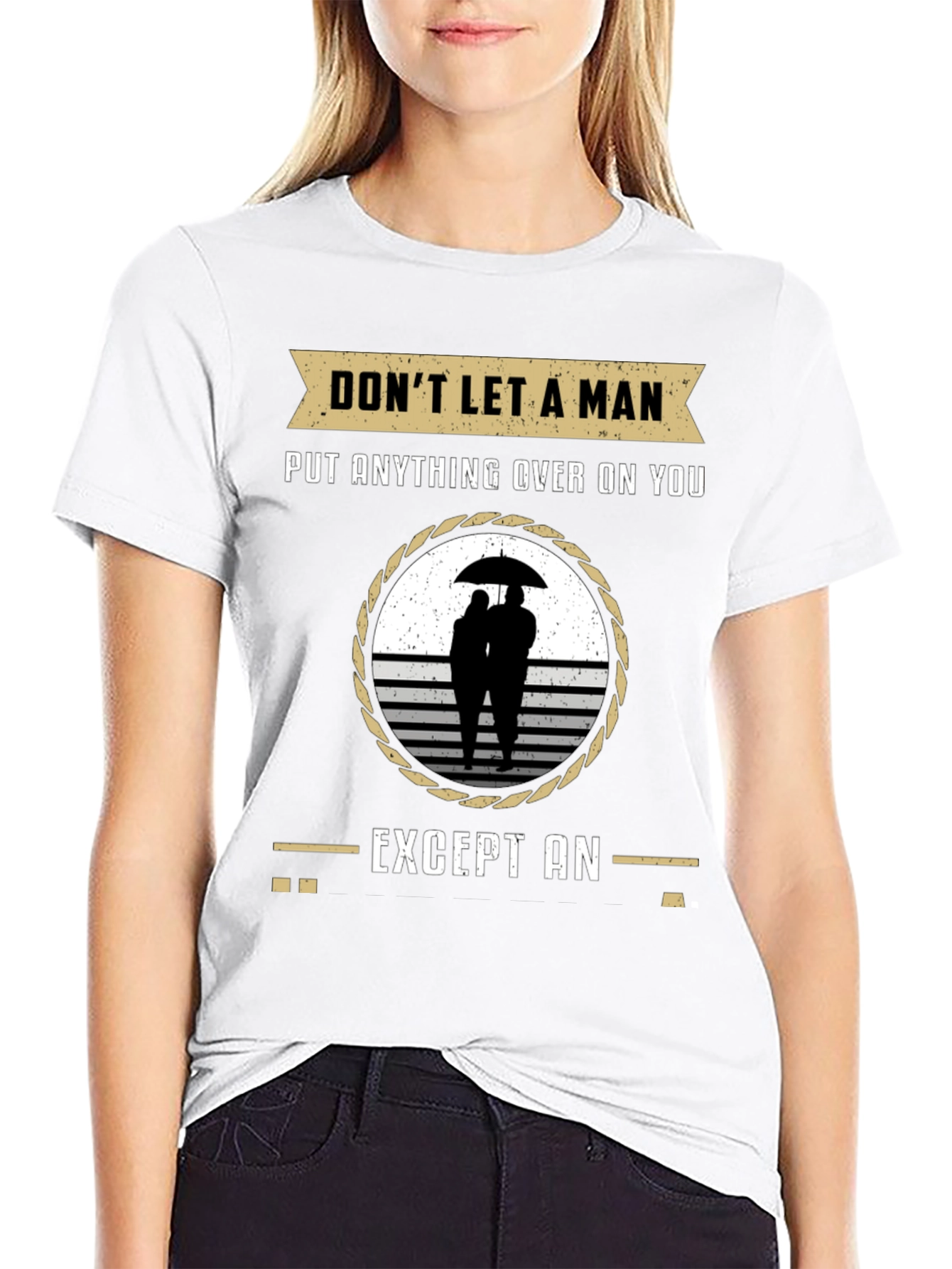 Black Don't Let a Man T-Shirt - Relationship Humor Tee view 9