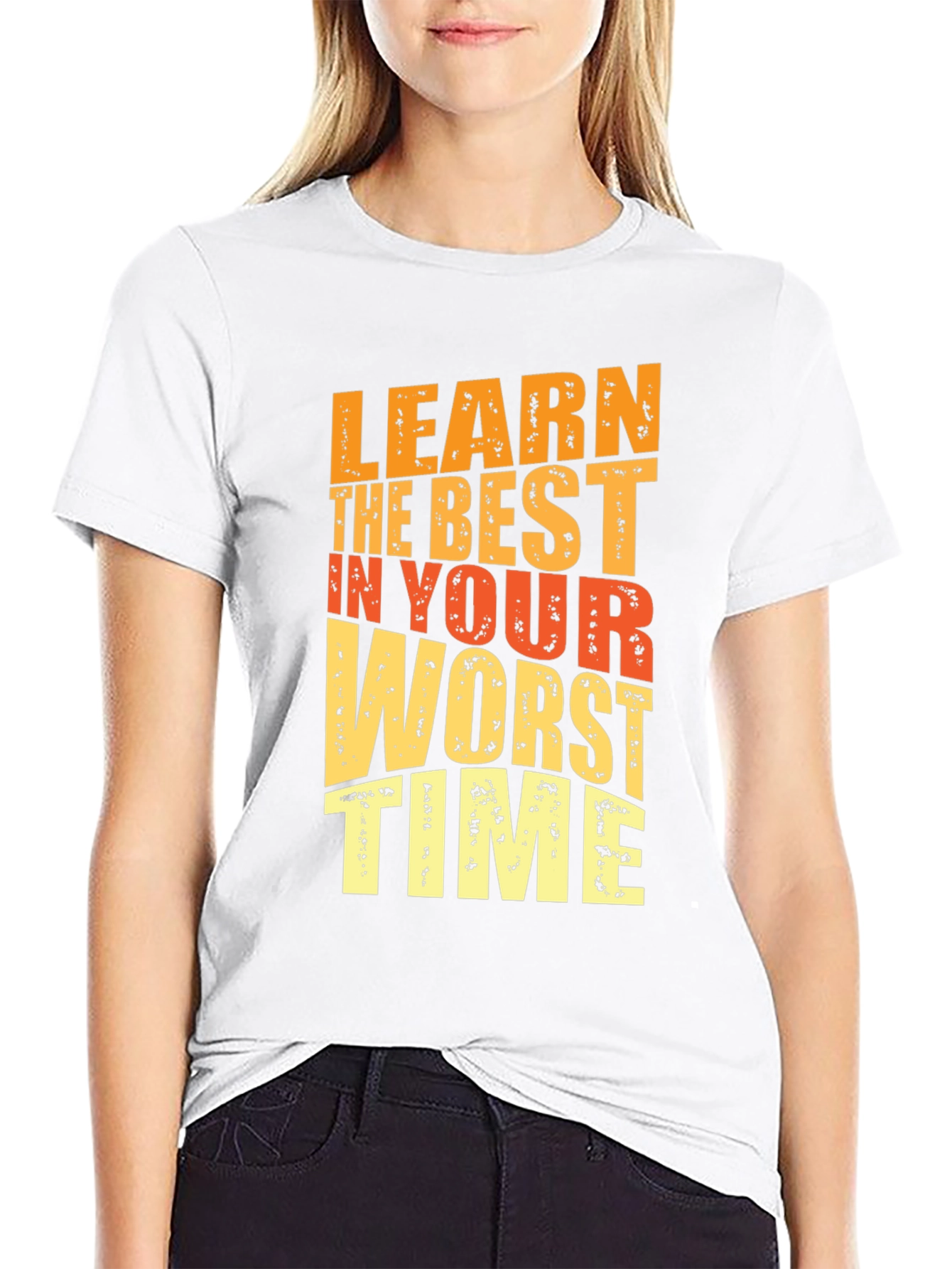 Motivational Graphic Tee - Learn in Your Worst Time - 9