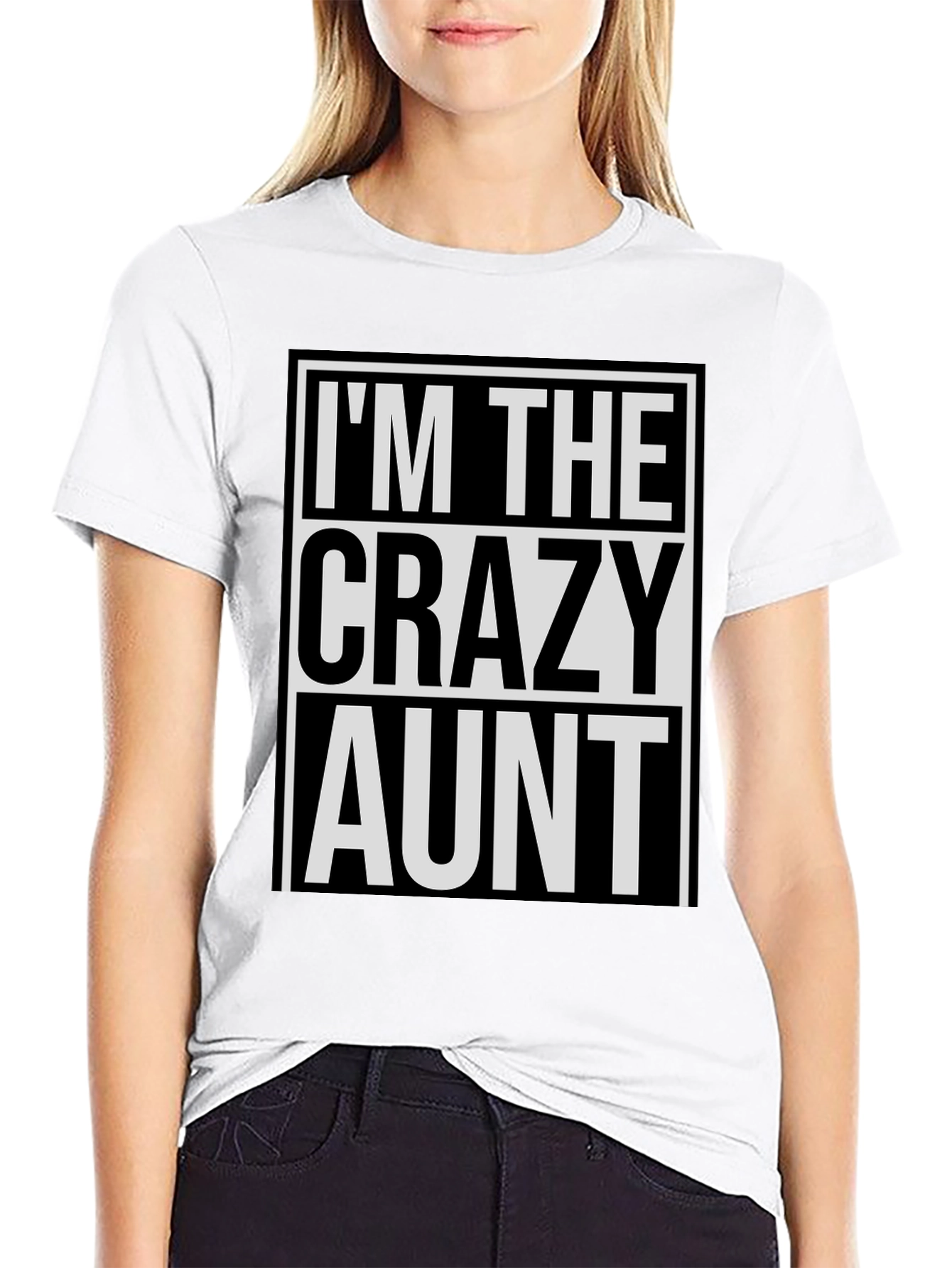 Black I'm The Crazy Aunt T-Shirt - Novelty Graphic Tee view 9