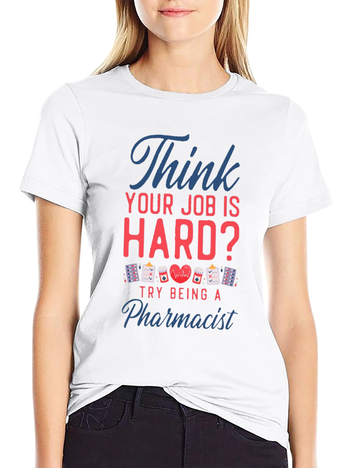 Black Pharmacist T-Shirt - Think Your Job is Hard? view 9