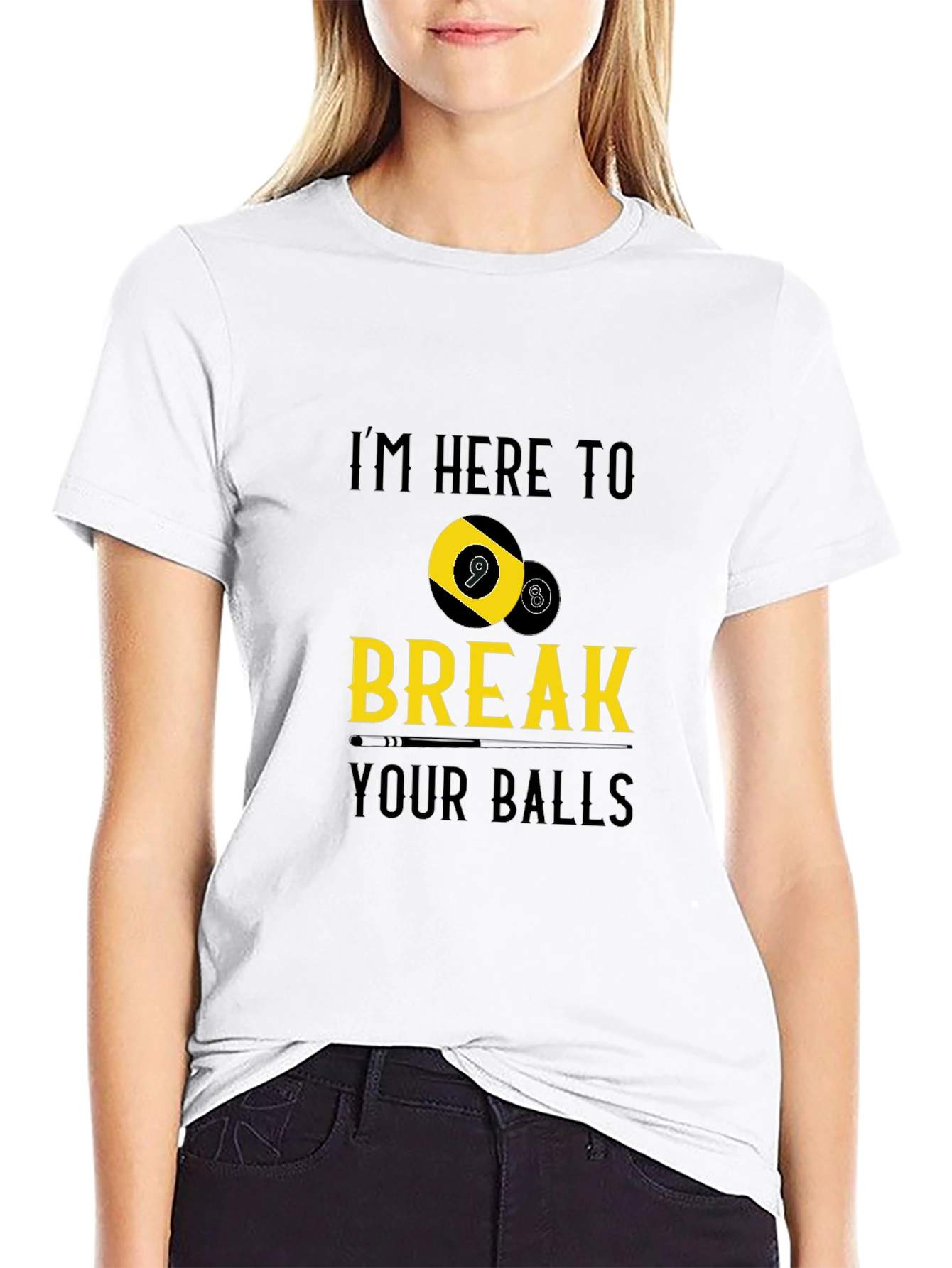 I'm Here to Break Your Balls Graphic T-Shirt - 9