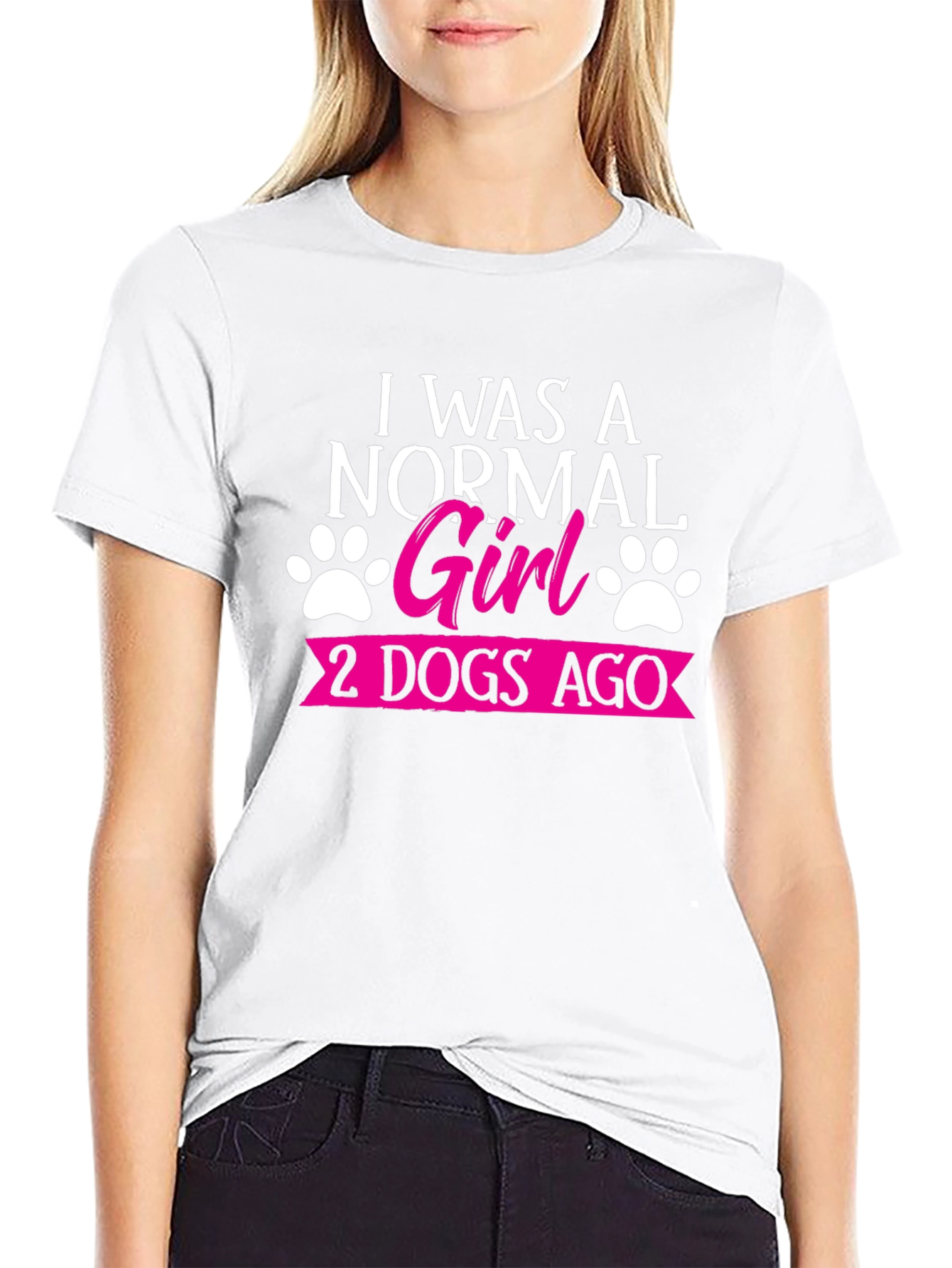 Black I Was A Normal Girl 2 Dogs Ago T-Shirt view 9