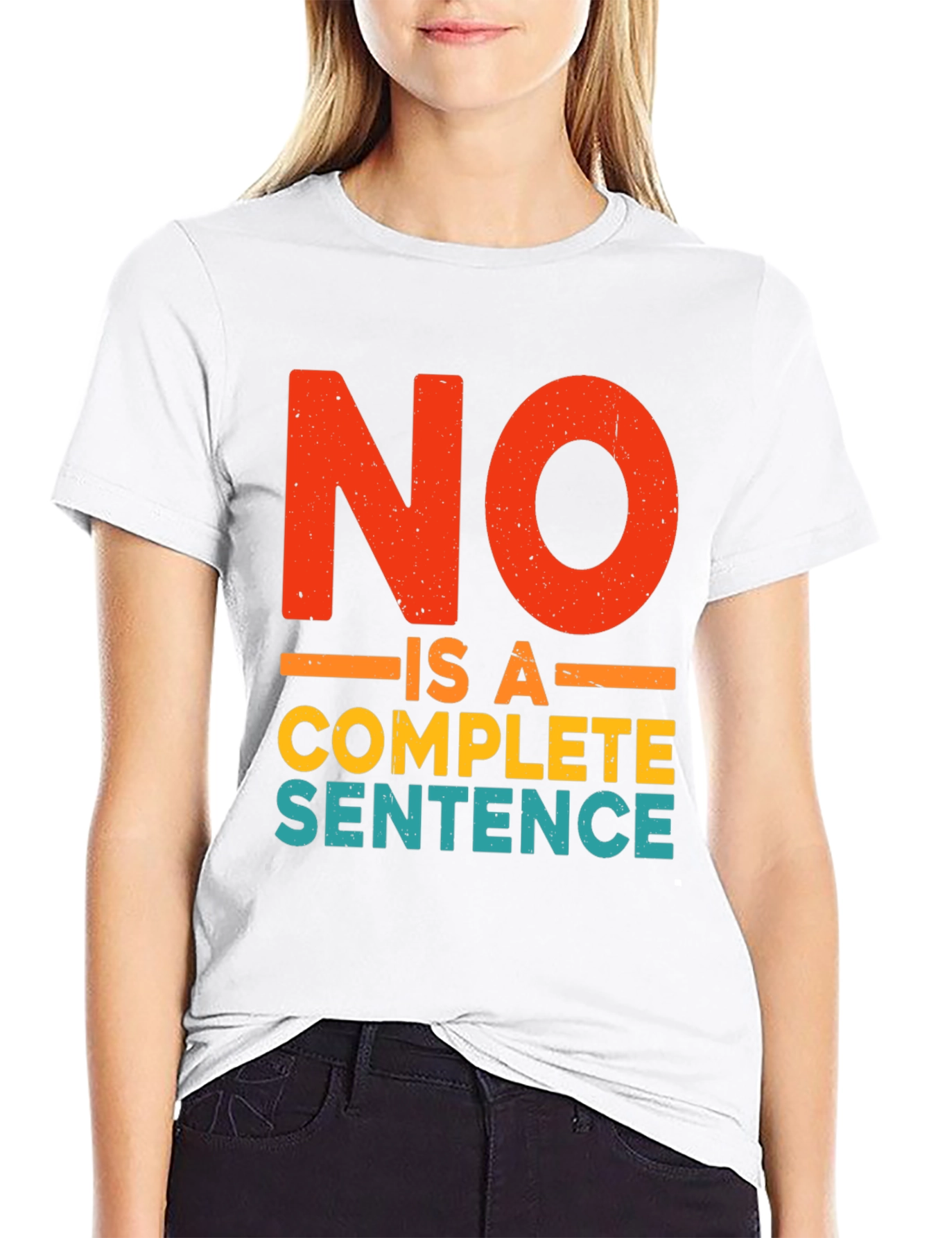 Black No Is A Complete Sentence Funny Graphic T-Shirt view 9