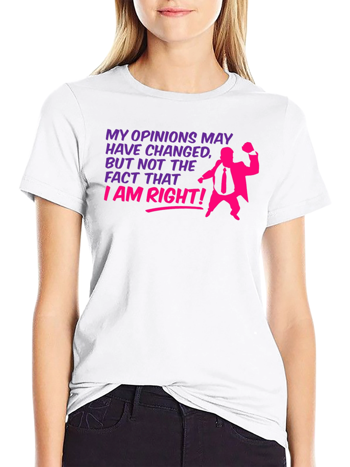Black Opinions May Change - I Am Right T-Shirt view 9