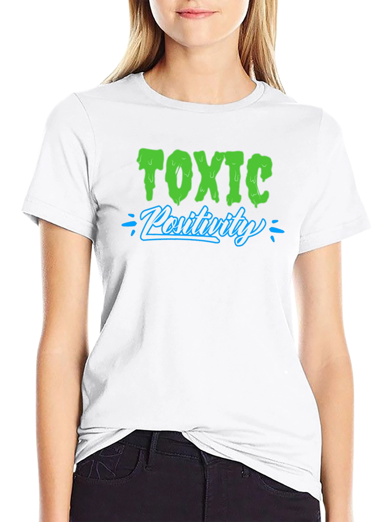Black Toxic Positivity T-Shirt - Funny Sarcastic Tee view 9