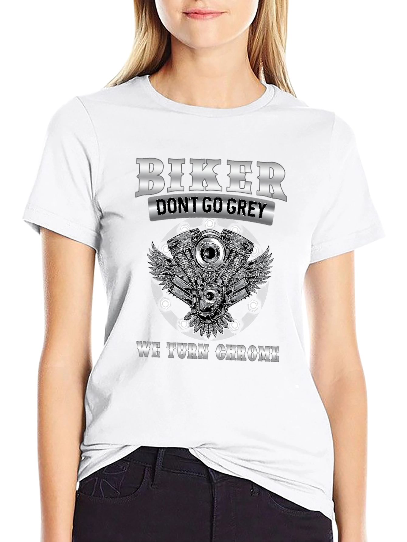 Black Biker Don't Go Grey We Turn Chrome T-Shirt view 9