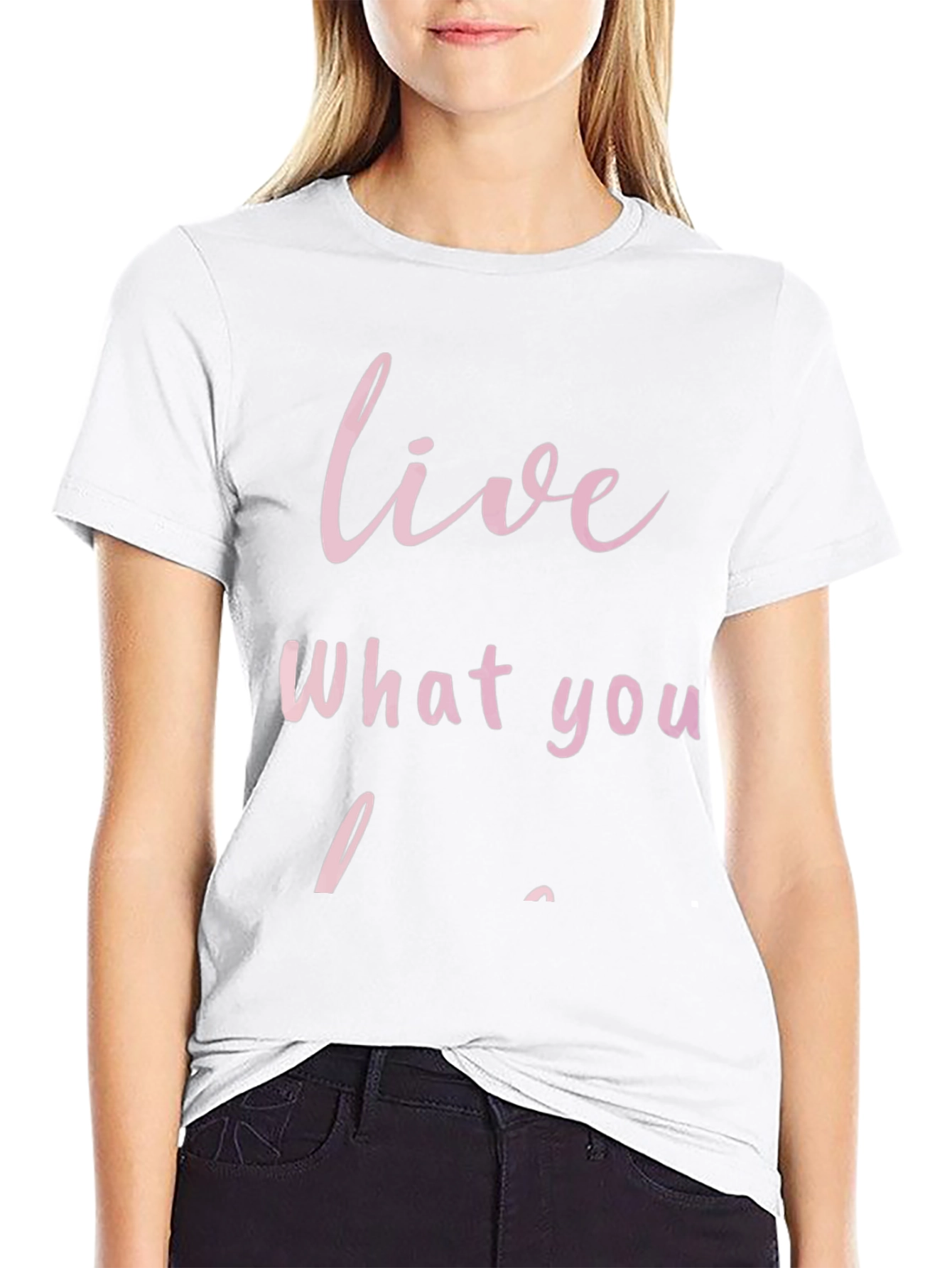 Black Live What You Love - Graphic T-Shirt view 9