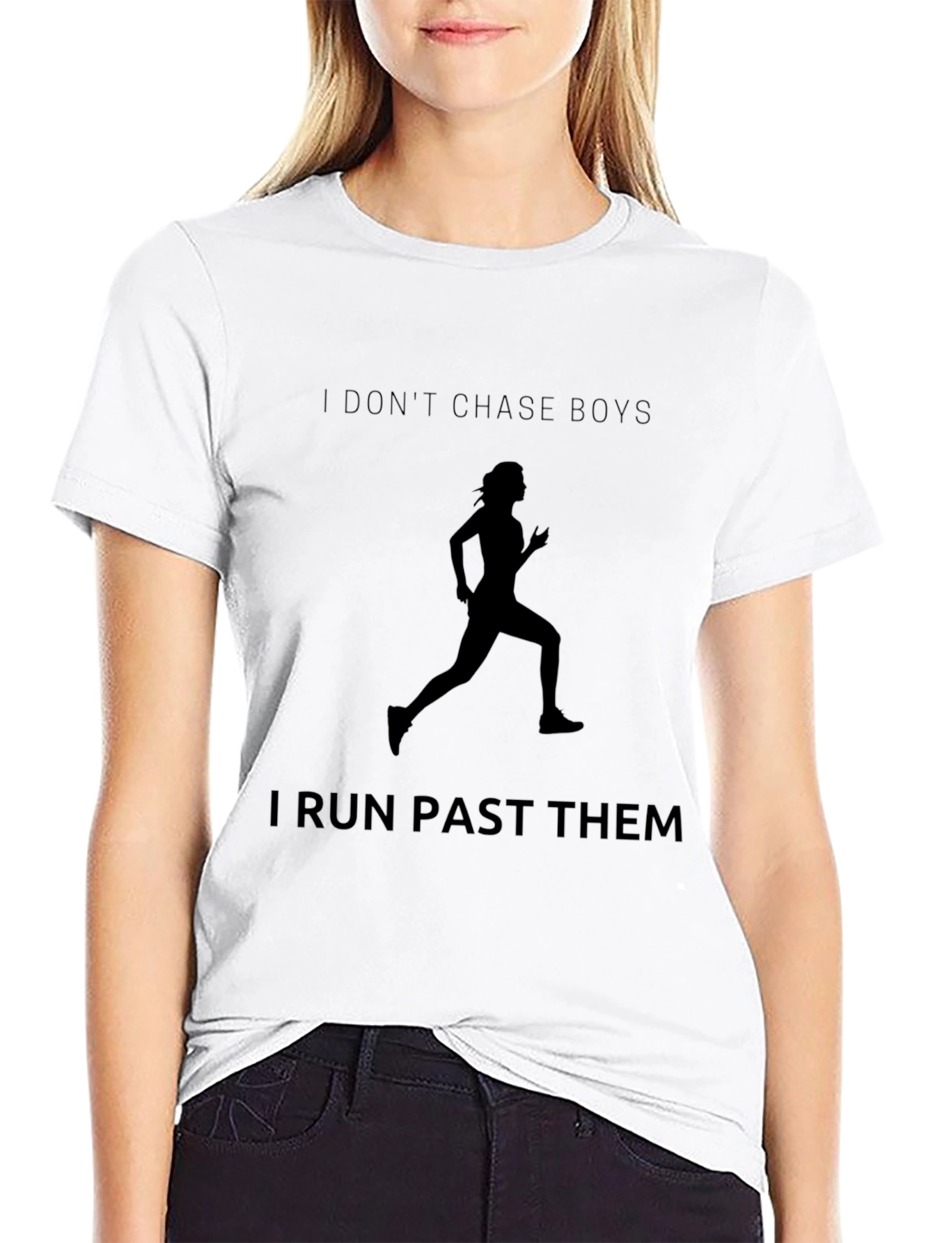 Black I Don't Chase Boys, I Run Past Them T-Shirt view 9