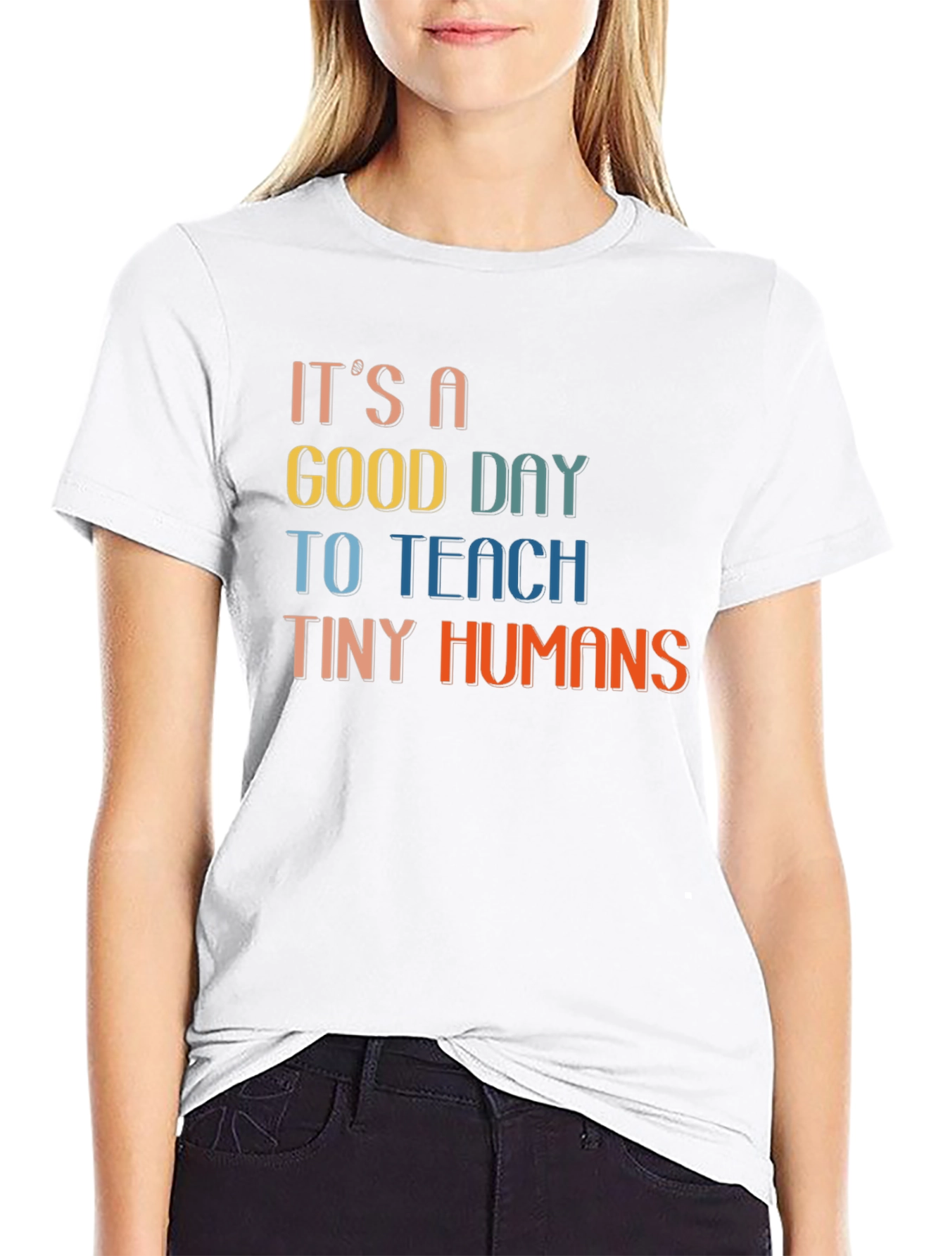 Black It's A Good Day To Teach Tiny Humans Black T-Shirt view 9