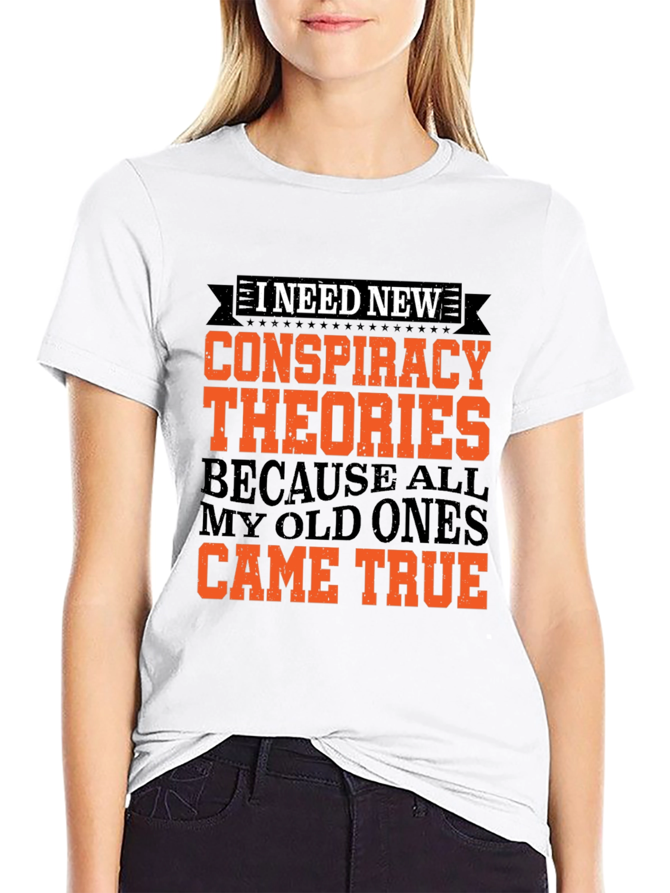 Black Conspiracy Theories T-Shirt - All My Old Ones Came True Funny Tee view 9