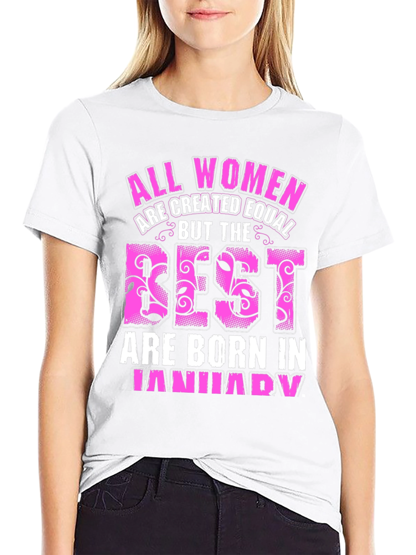 All Women Created Equal Best Born in January T-Shirt - 9
