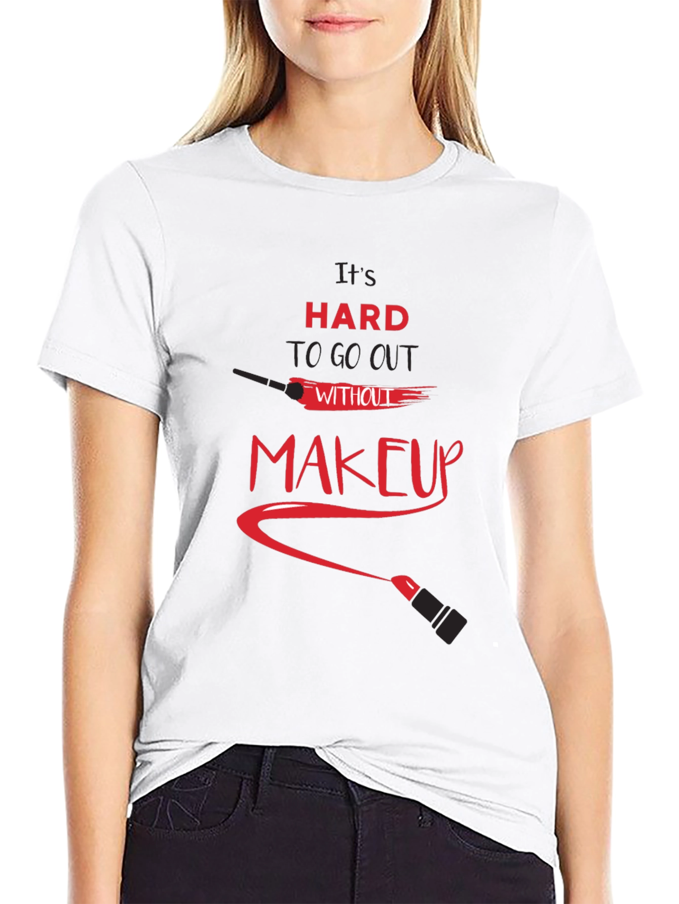 Black It's Hard To Go Out Without Makeup Graphic Tee view 9