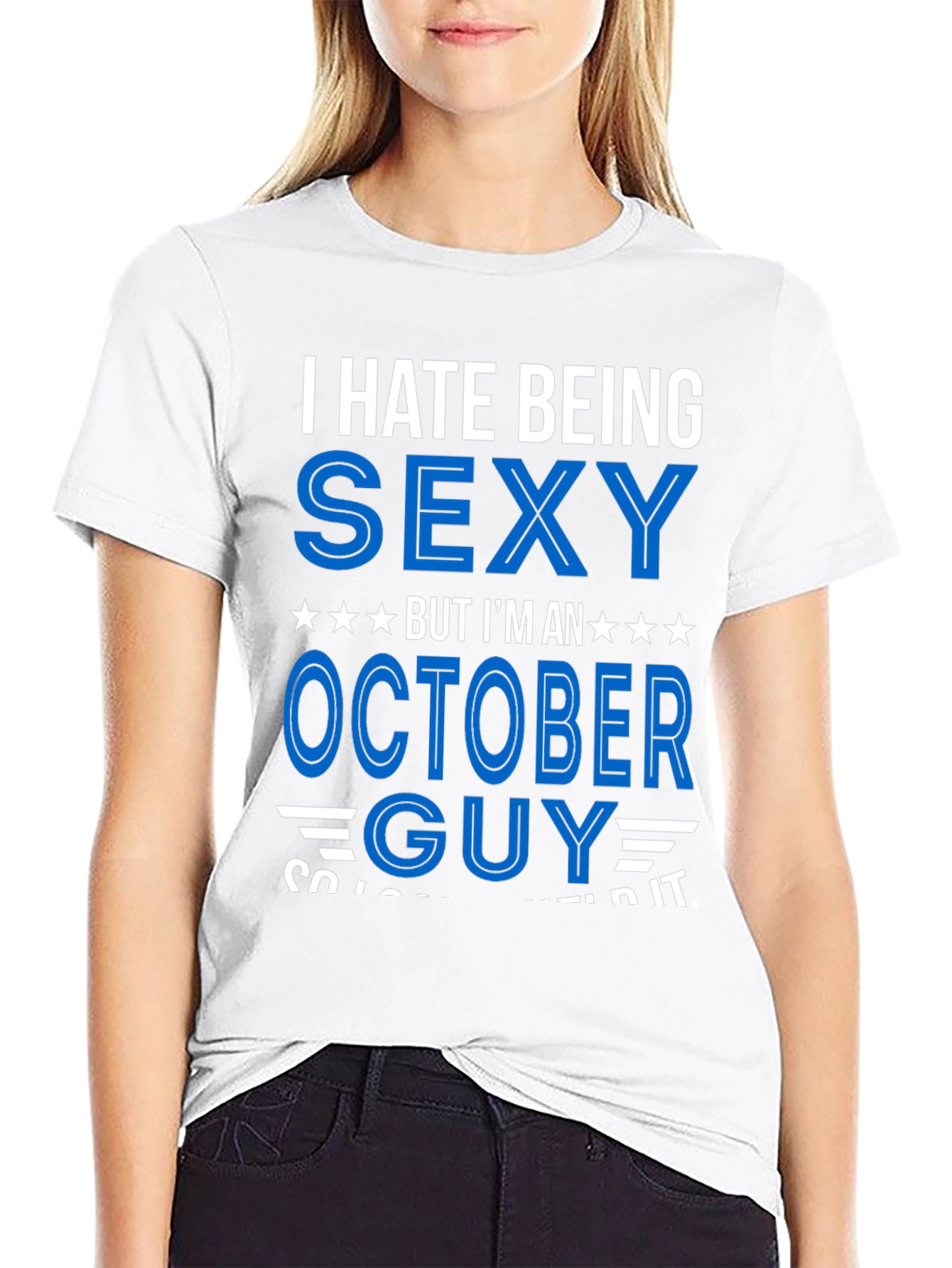 Black I Hate Being Sexy October Guy T-Shirt view 9