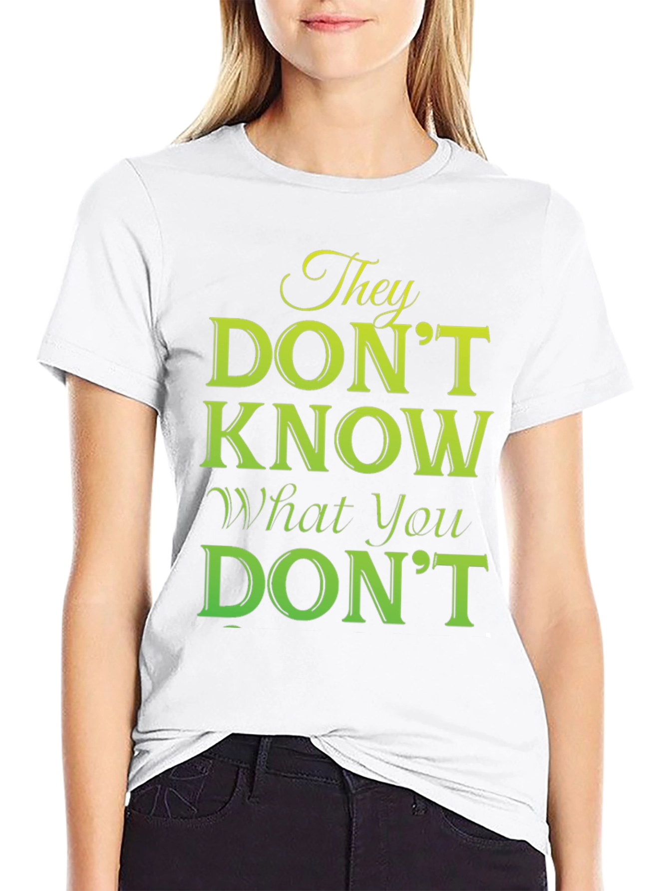Black They Don't Know What You Don't T-Shirt view 9