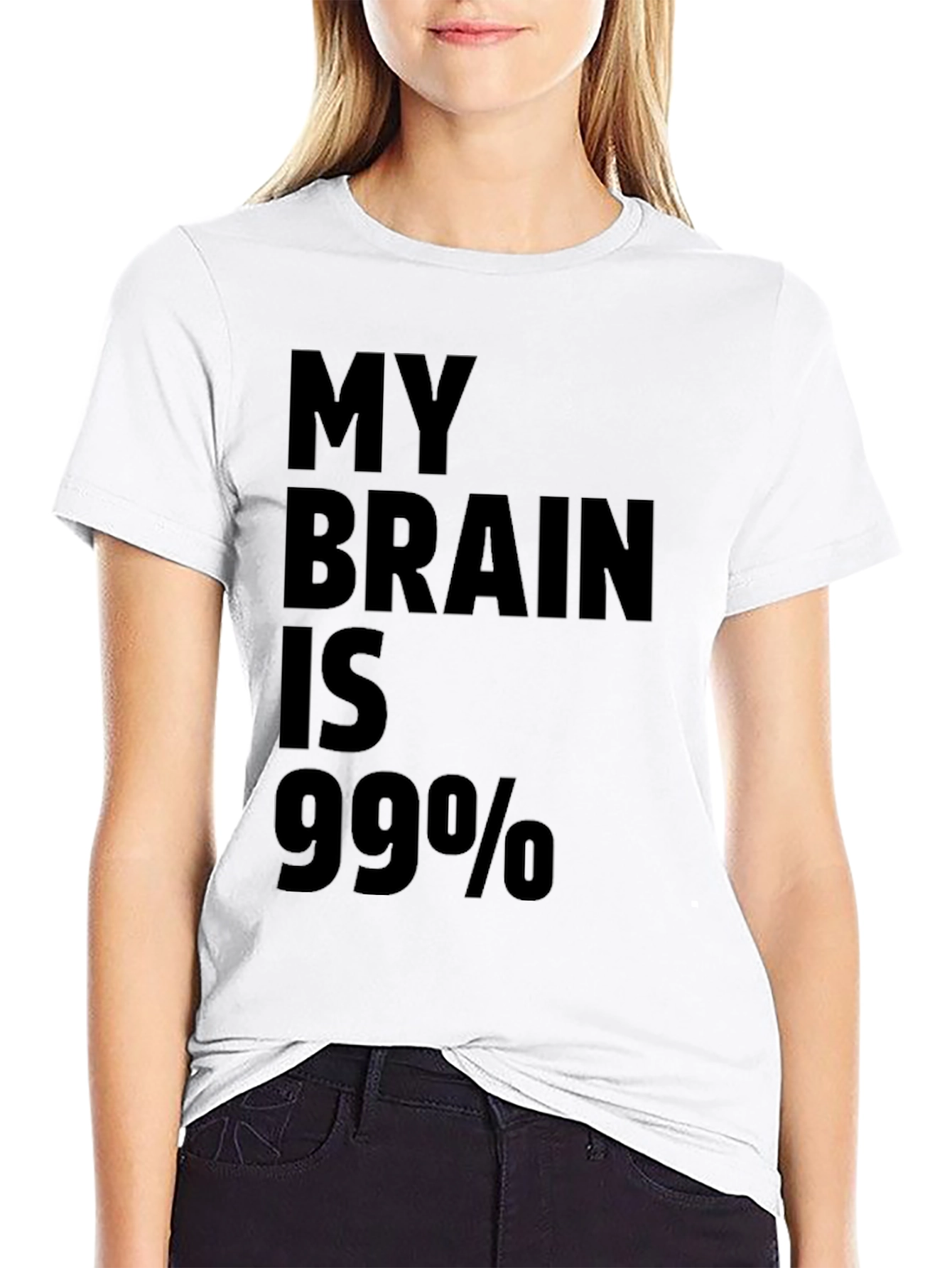 Black My Brain is 99% Funny Sarcastic Black T-Shirt view 9
