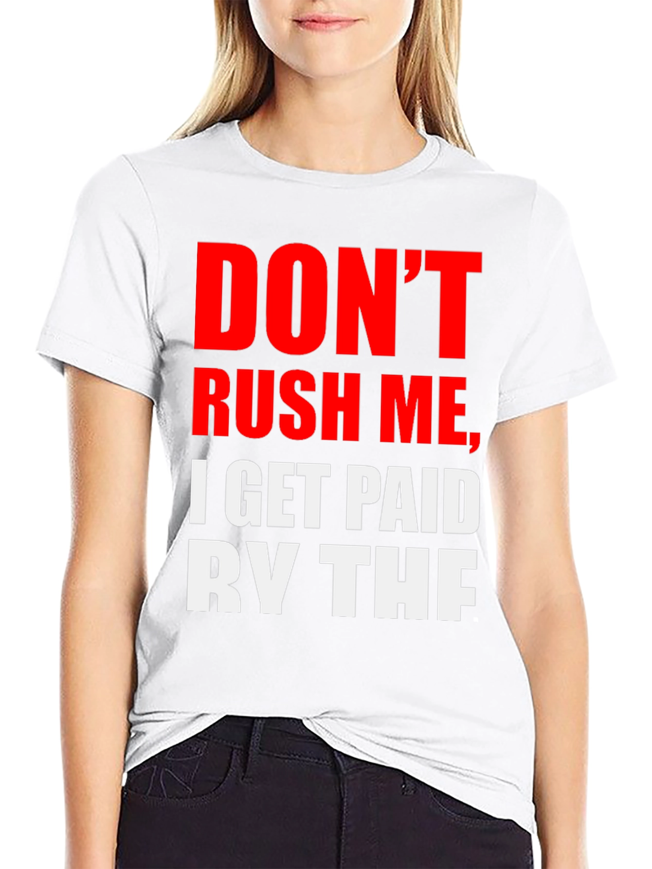 Black Don't Rush Me Tee - Humorous Slogan, Casual Style view 9