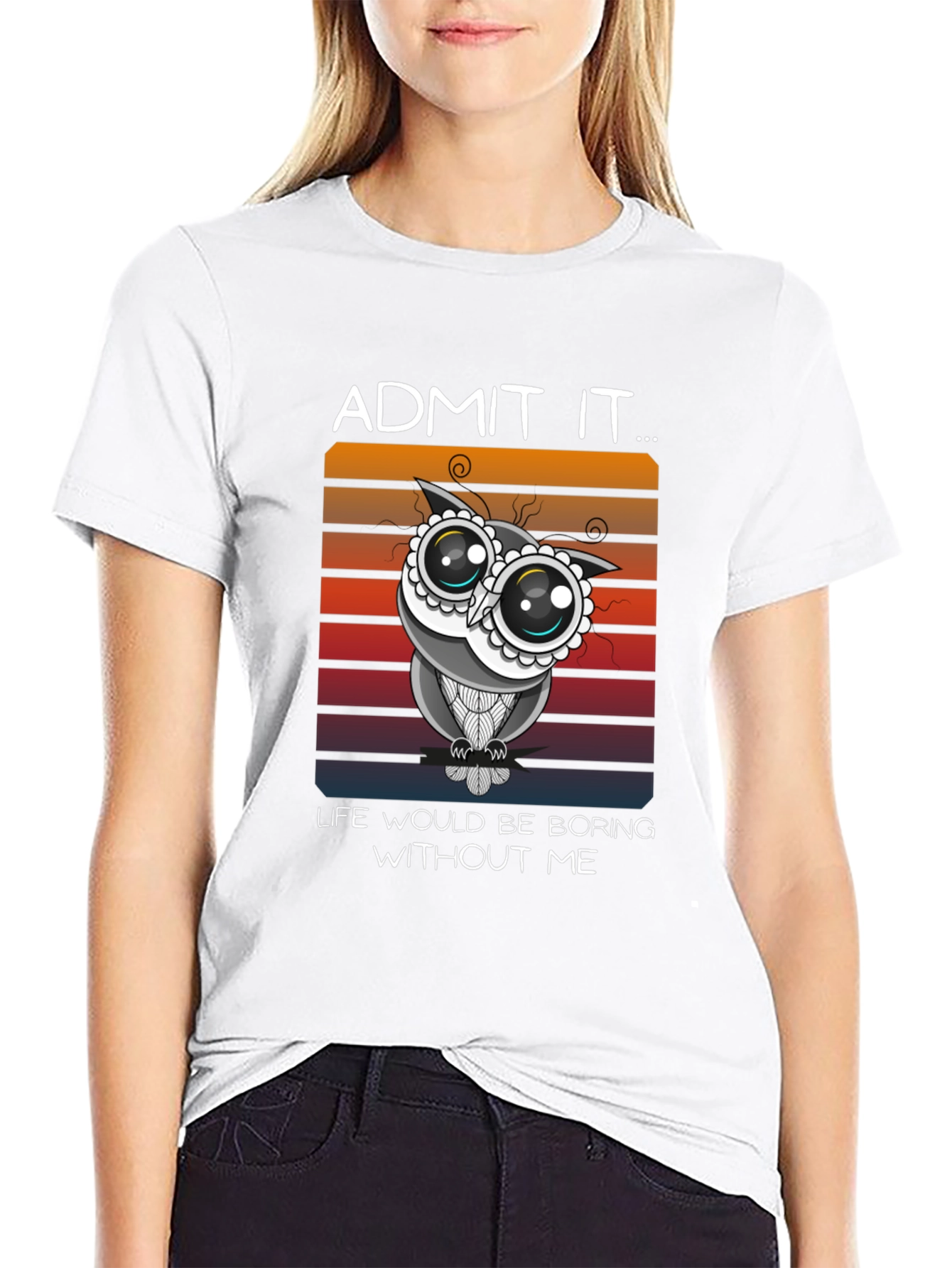 Black Humorous Owl Graphic Tee - Admit It, Life's Boring Without Me! view 9