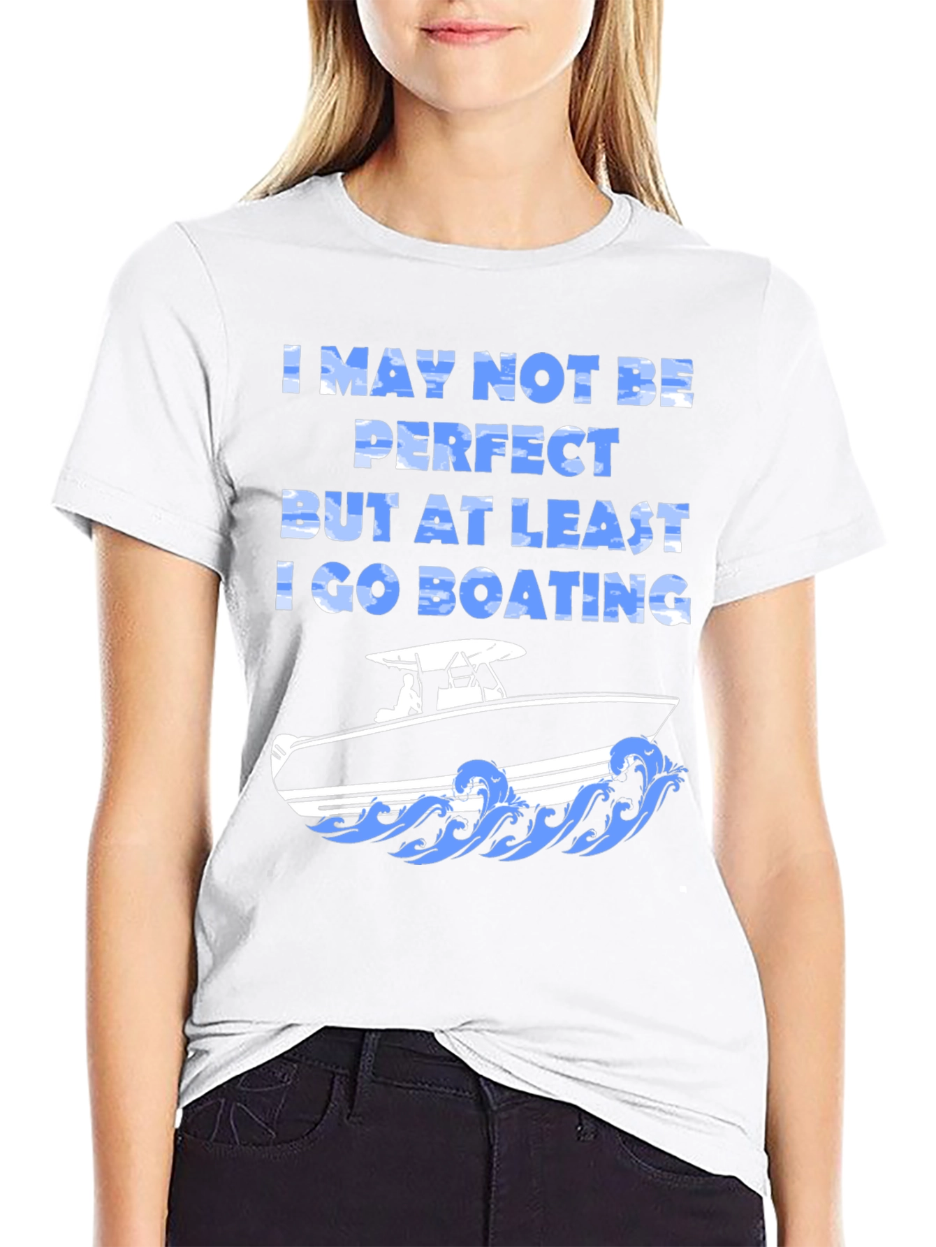 Black Boating Humor T-Shirt - "I May Not Be Perfect" view 9
