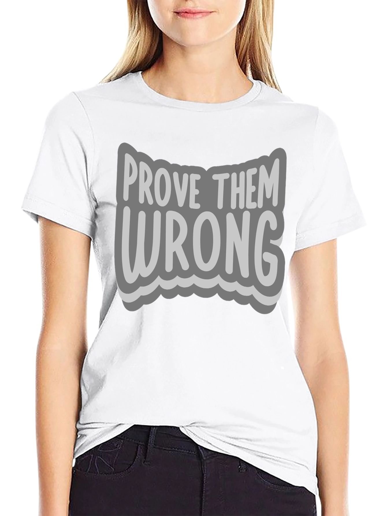 Black Prove Them Wrong Graphic Tee - Motivational T-Shirt view 9