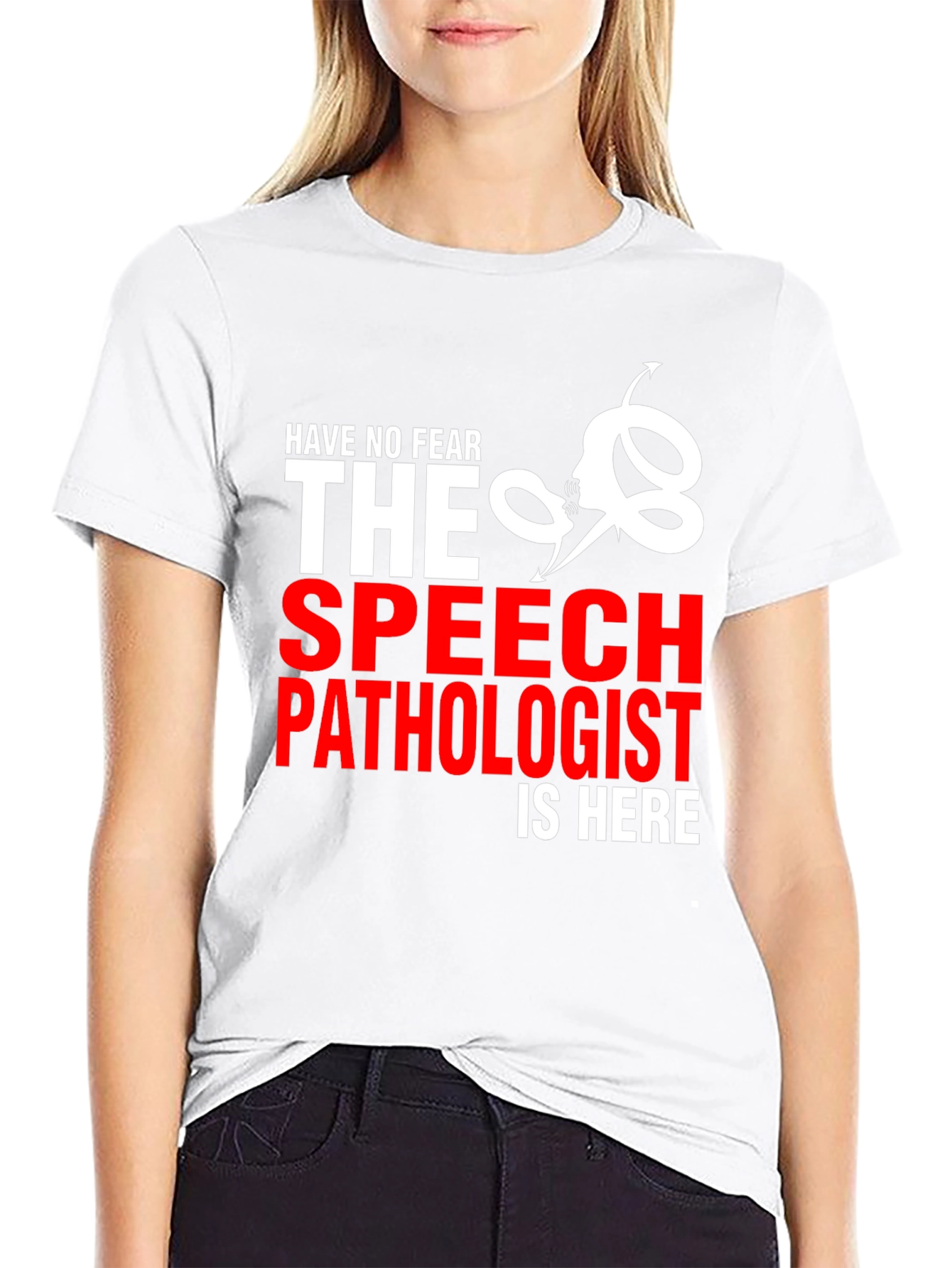 Black Speech Pathologist T-Shirt - Have No Fear! view 9
