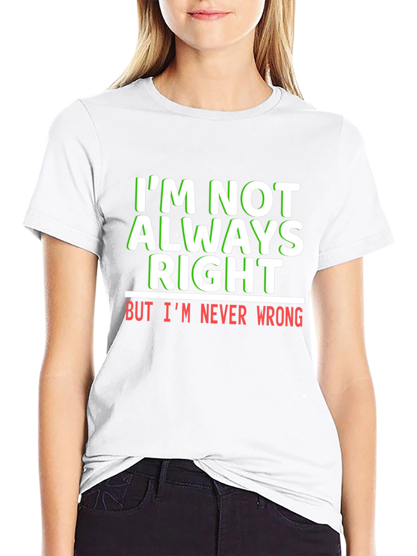 Black Funny Sarcastic T-Shirt - I'm Never Wrong Tee view 9