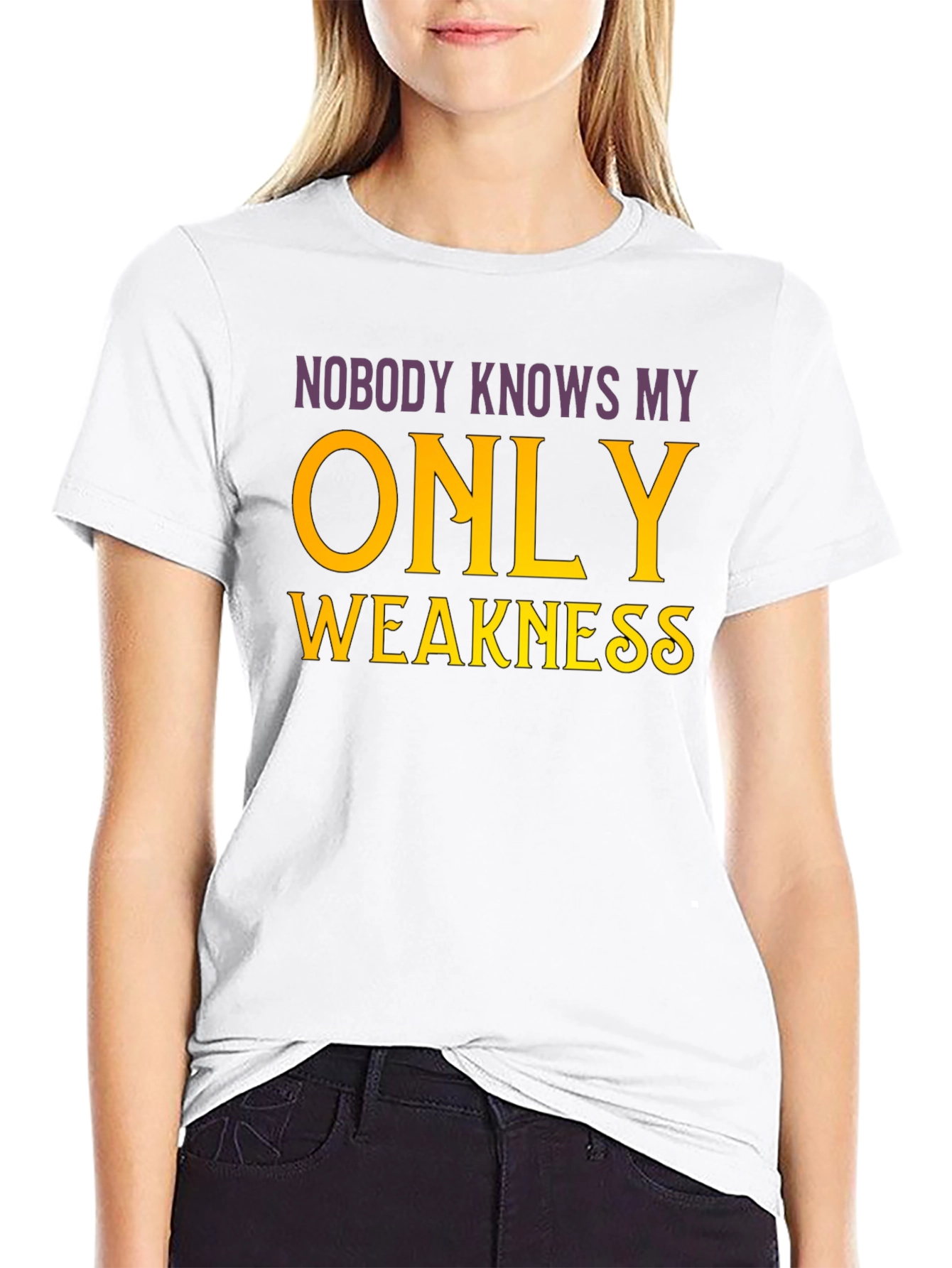 Black Nobody Knows My Only Weakness T-Shirt view 9