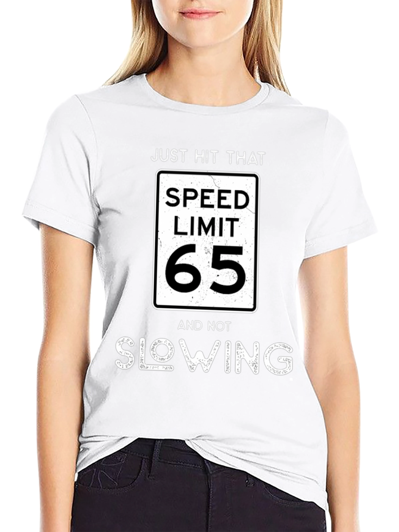 Black Just Hit That Speed Limit 65 T-Shirt view 9