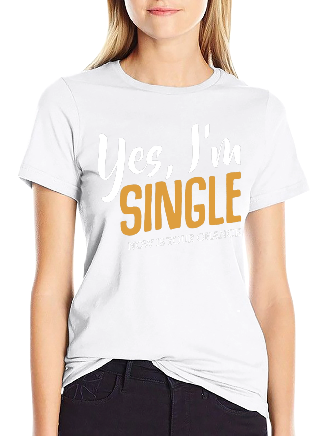 Black Yes, I'm Single T-Shirt - Now's Your Chance! view 9