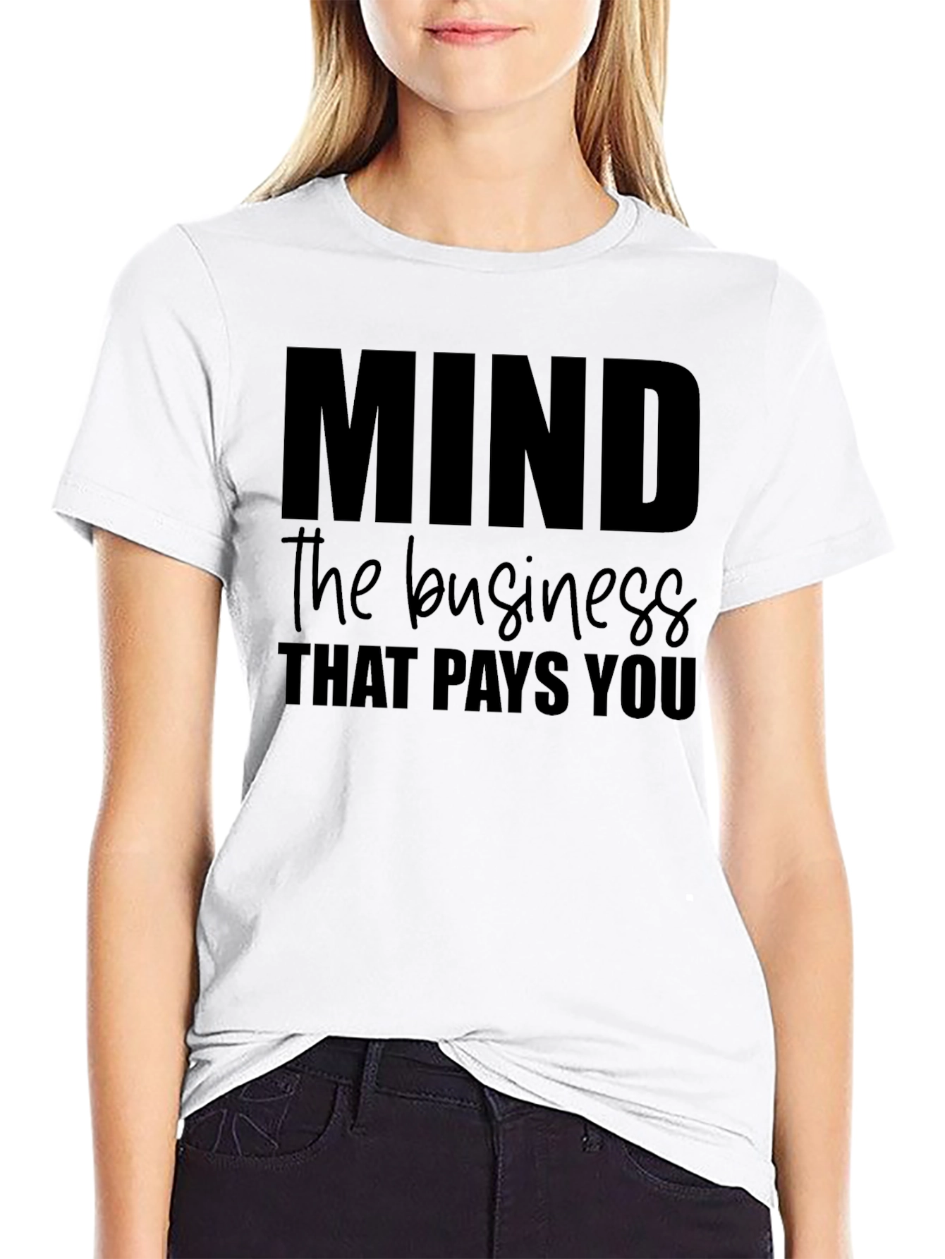 Black Mind the Business That Pays You Tee view 9
